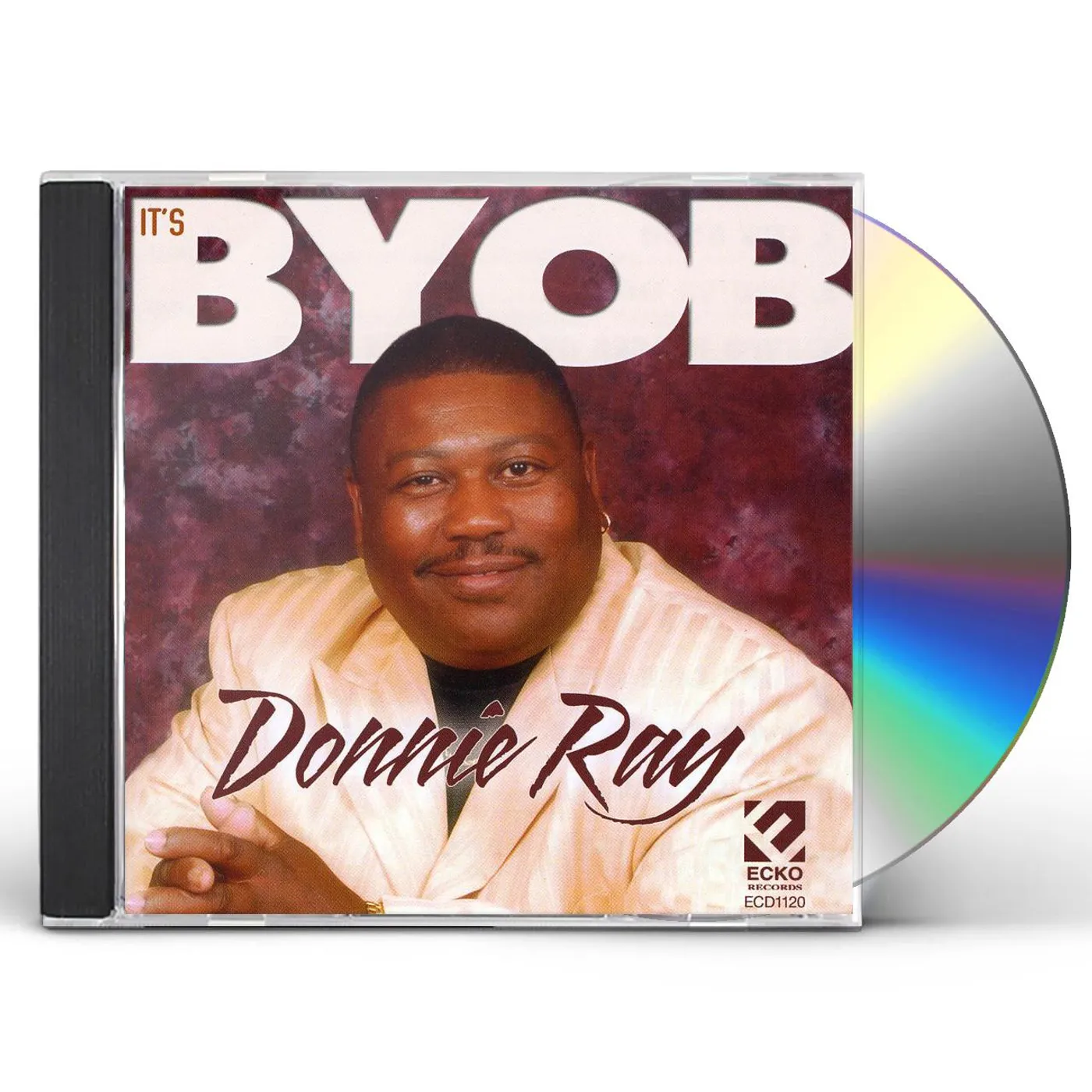 Donnie Ray IT'S BYOB CD