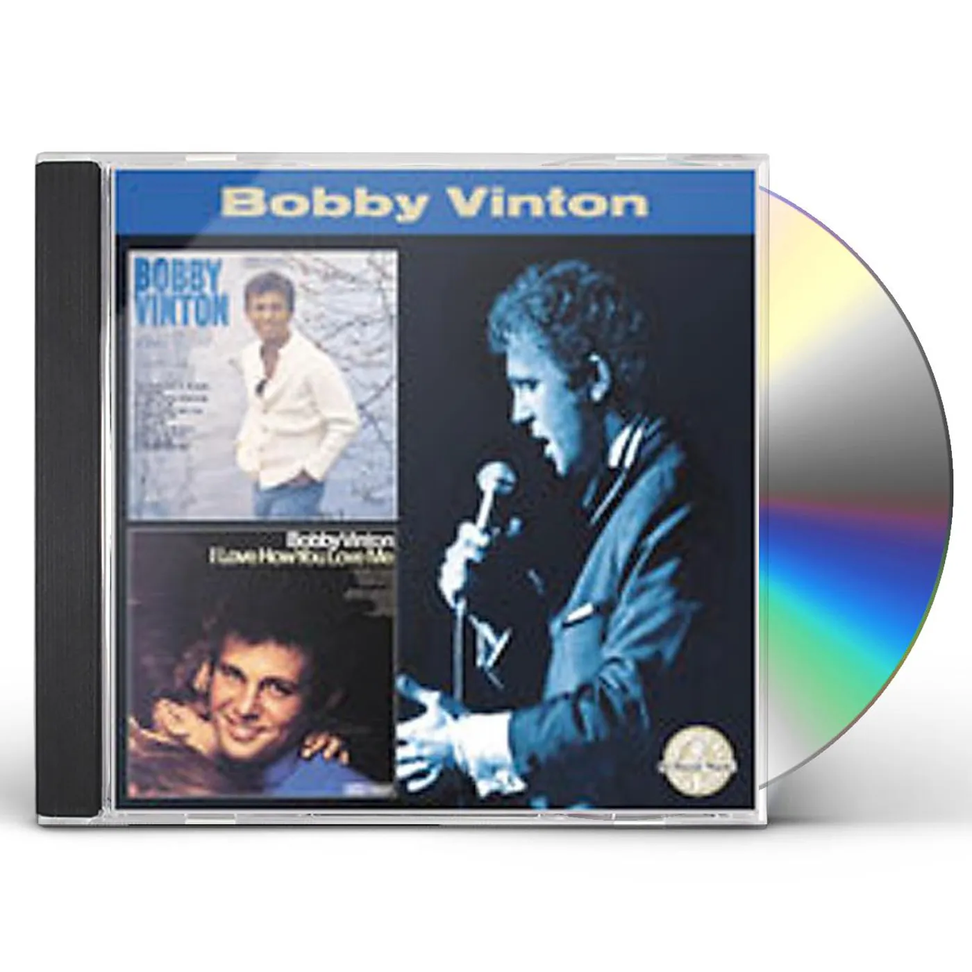 Bobby Vinton TAKE GOOD CARE OF MY BABY / I LOVE HOW YOU LOVE ME CD