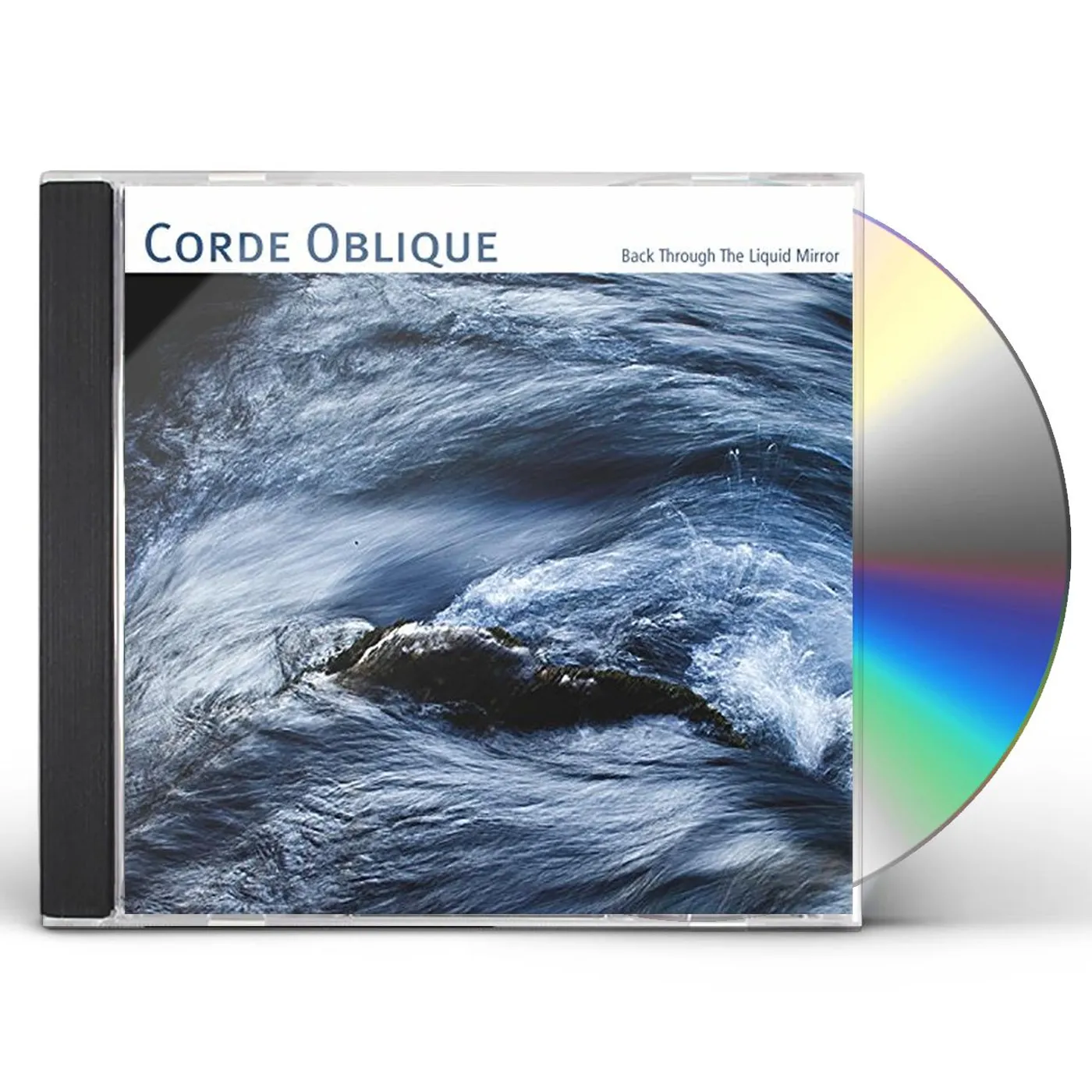 Corde Oblique BACK THROUGH THE LIQUID MIRROR CD