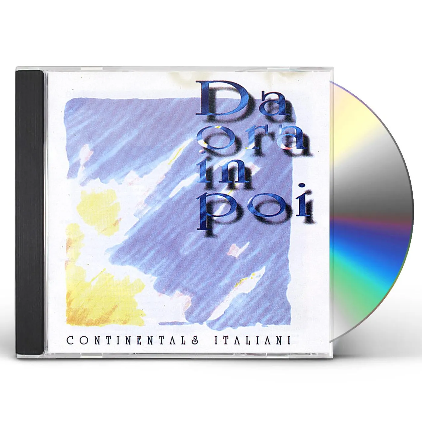 Continentals DA ORA IN POI CD