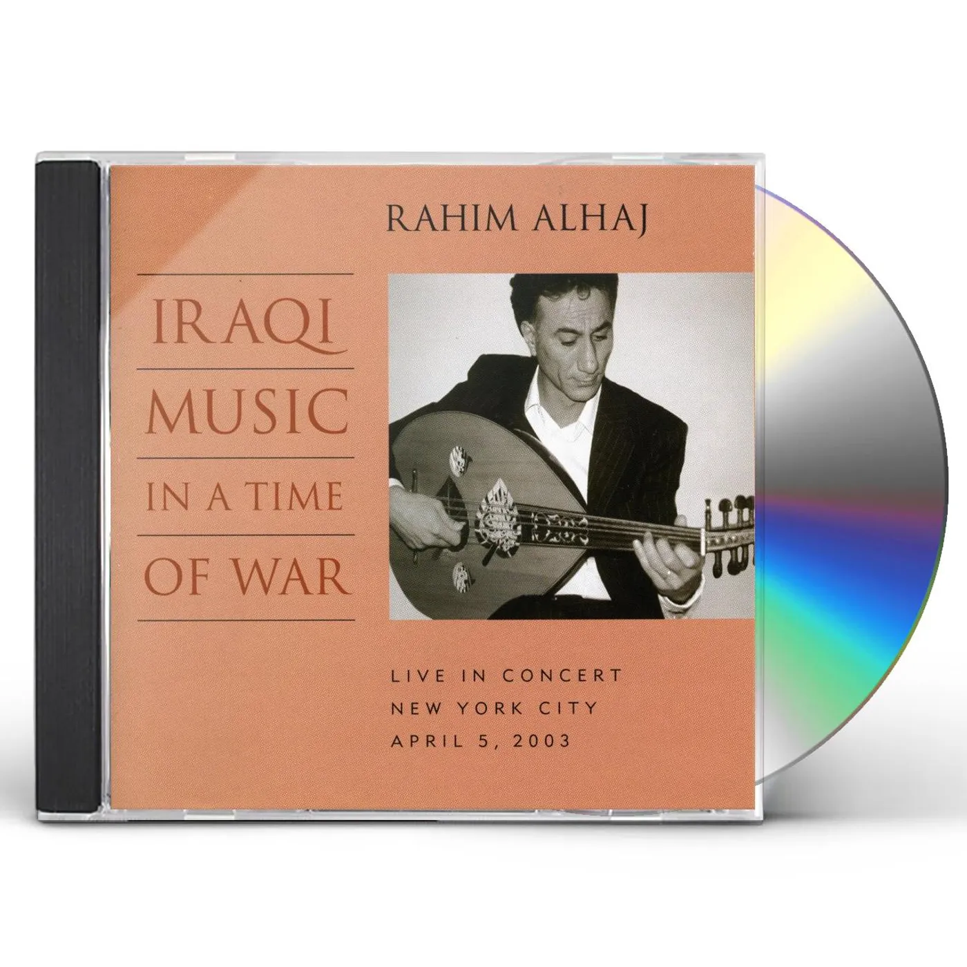 Rahim AlHaj IRAQI MUSIC IN A TIME OF WAR CD