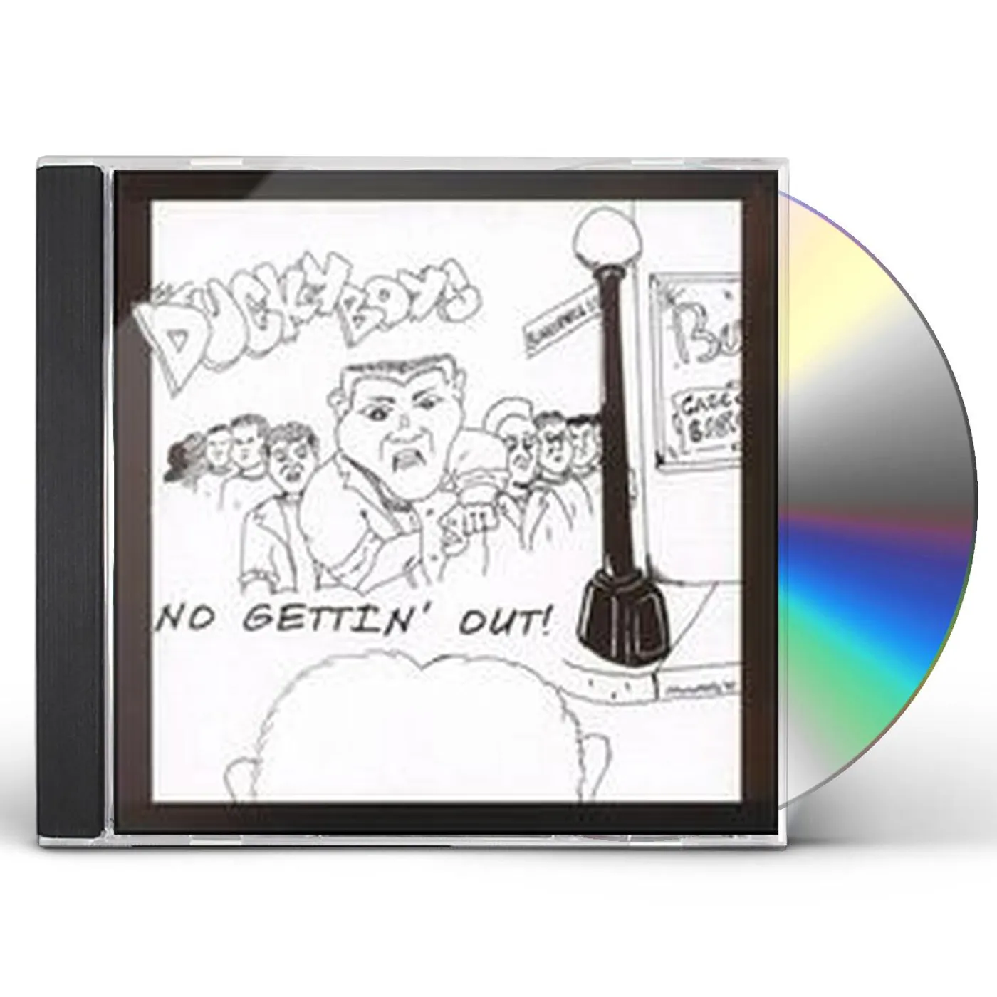 The Ducky Boys NO GETTIN OUT CD