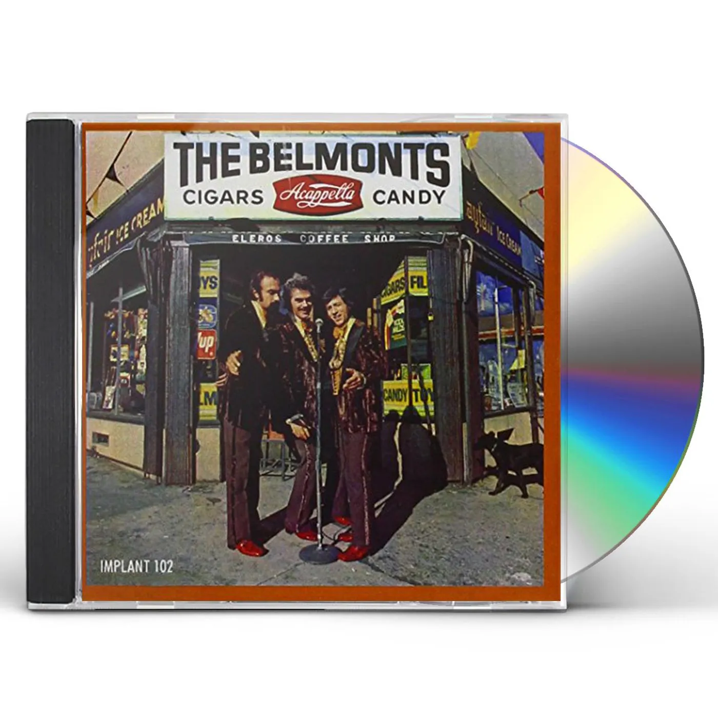 The Belmonts CIGARS ACAPELLA & CANDY CD