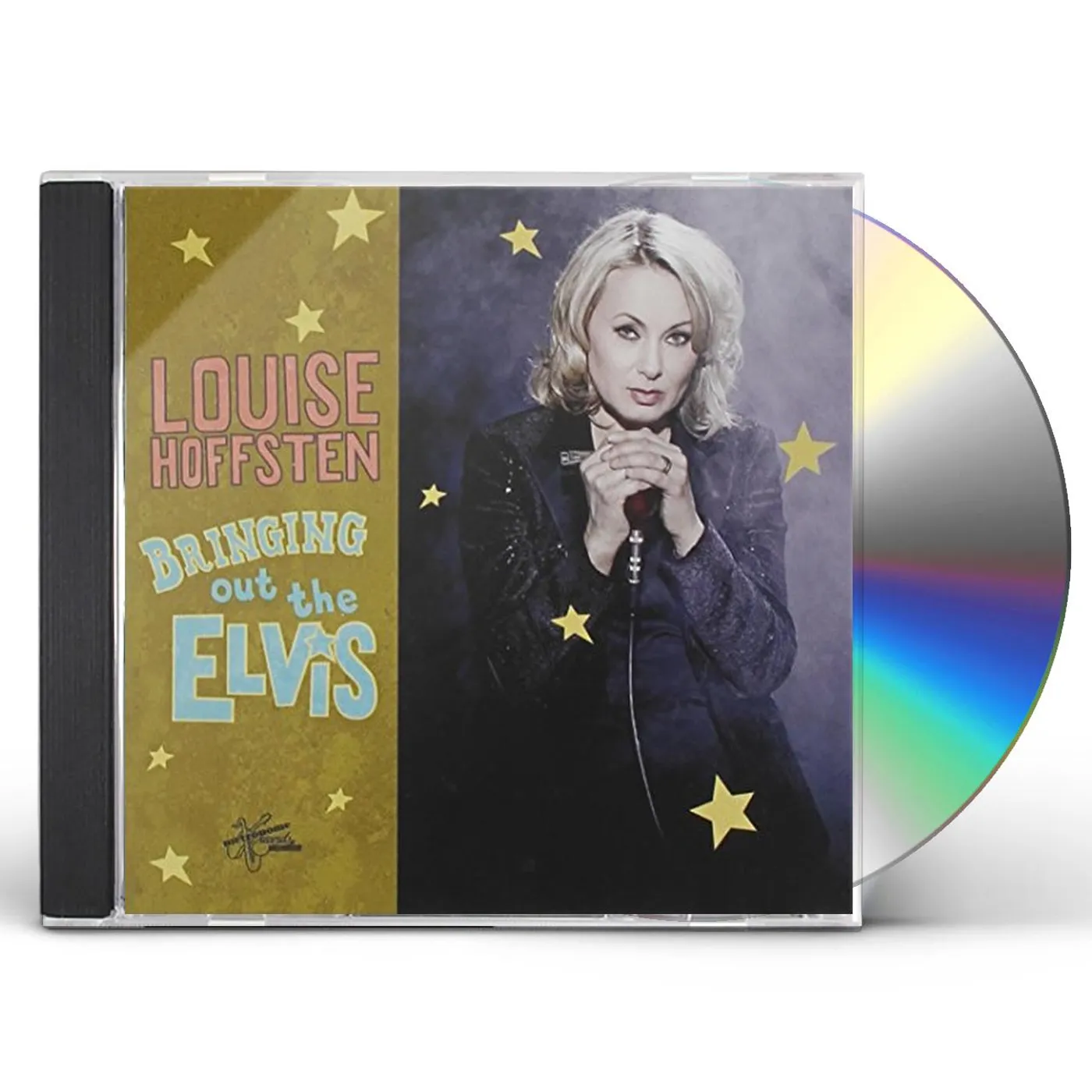 Louise Hoffsten BRINGING OUT THE ELVIS CD
