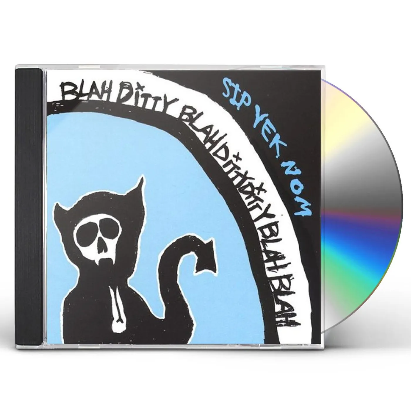 Sip Yek Nom BLAH DITTY BLAH DITTY DITTY BLAH BLAH CD