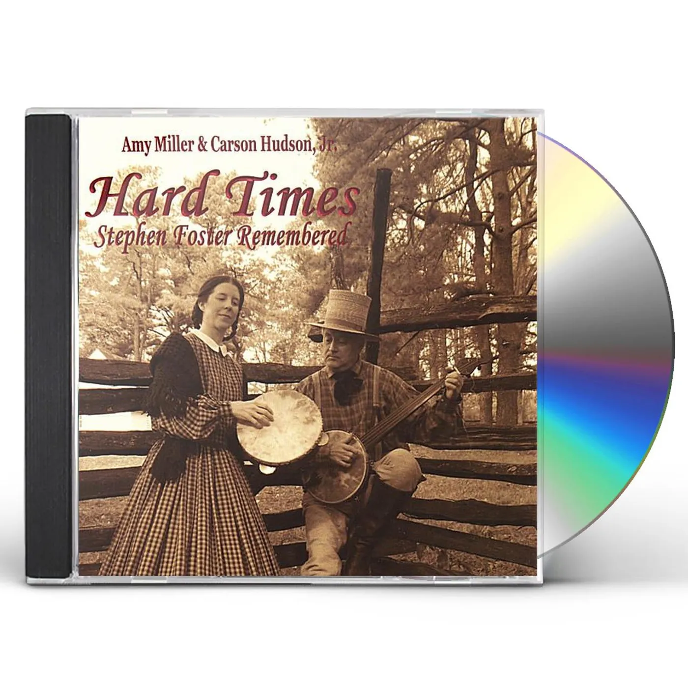Amy Miller HARD TIMES: STEPHEN FOSTER REMEMBERED CD