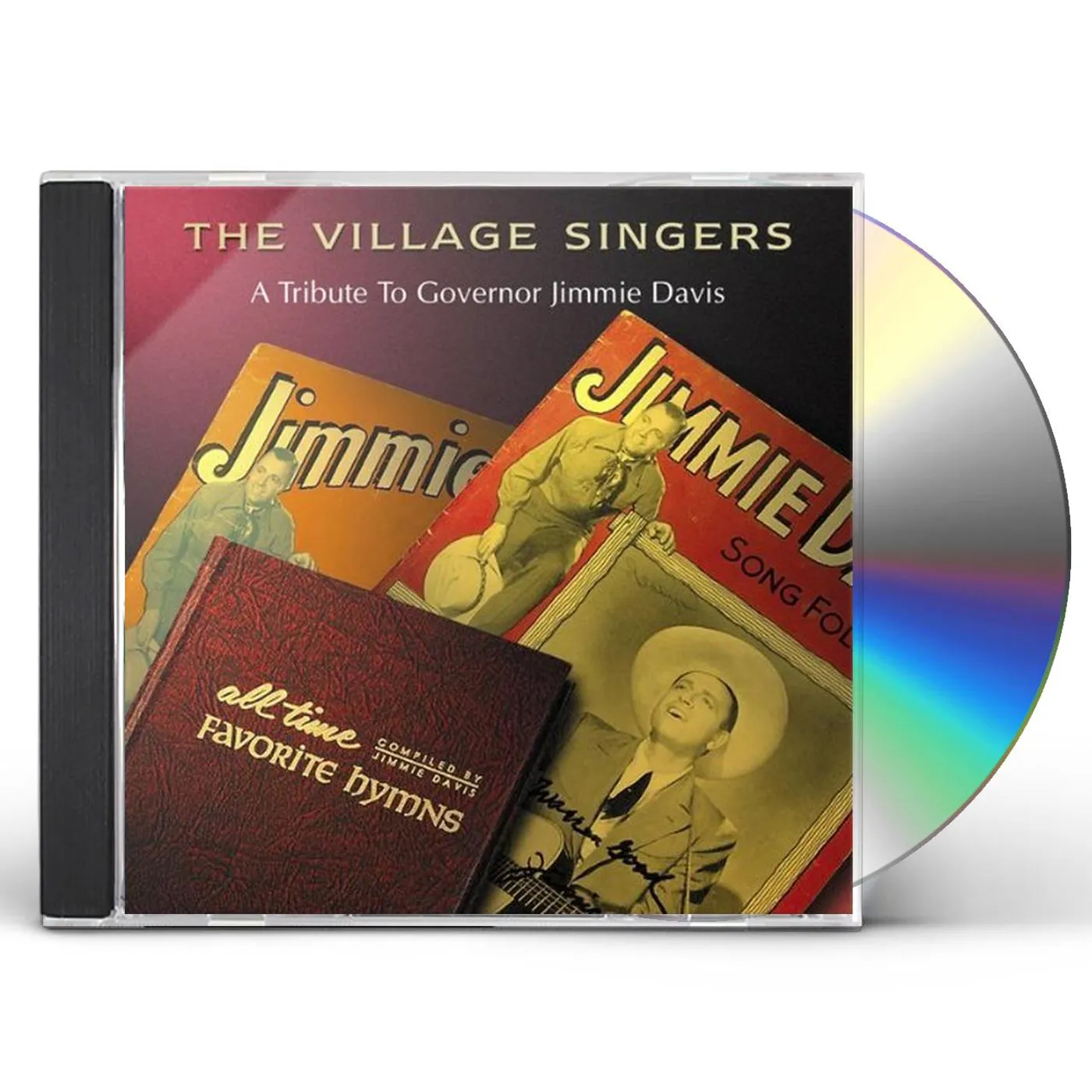 The Village Singers TRIBUTE TO GOVERNOR JIMMIE DAVIS CD