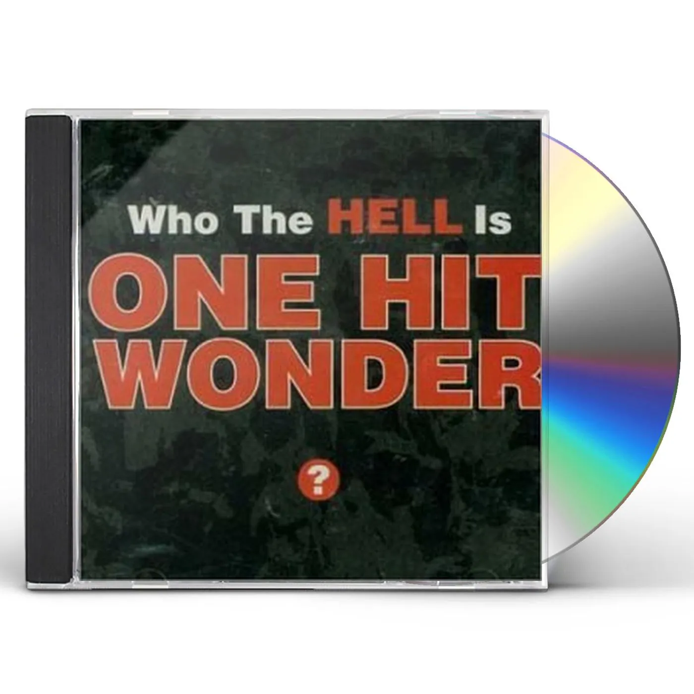 WHO HELL IS ONE HIT WONDER CD