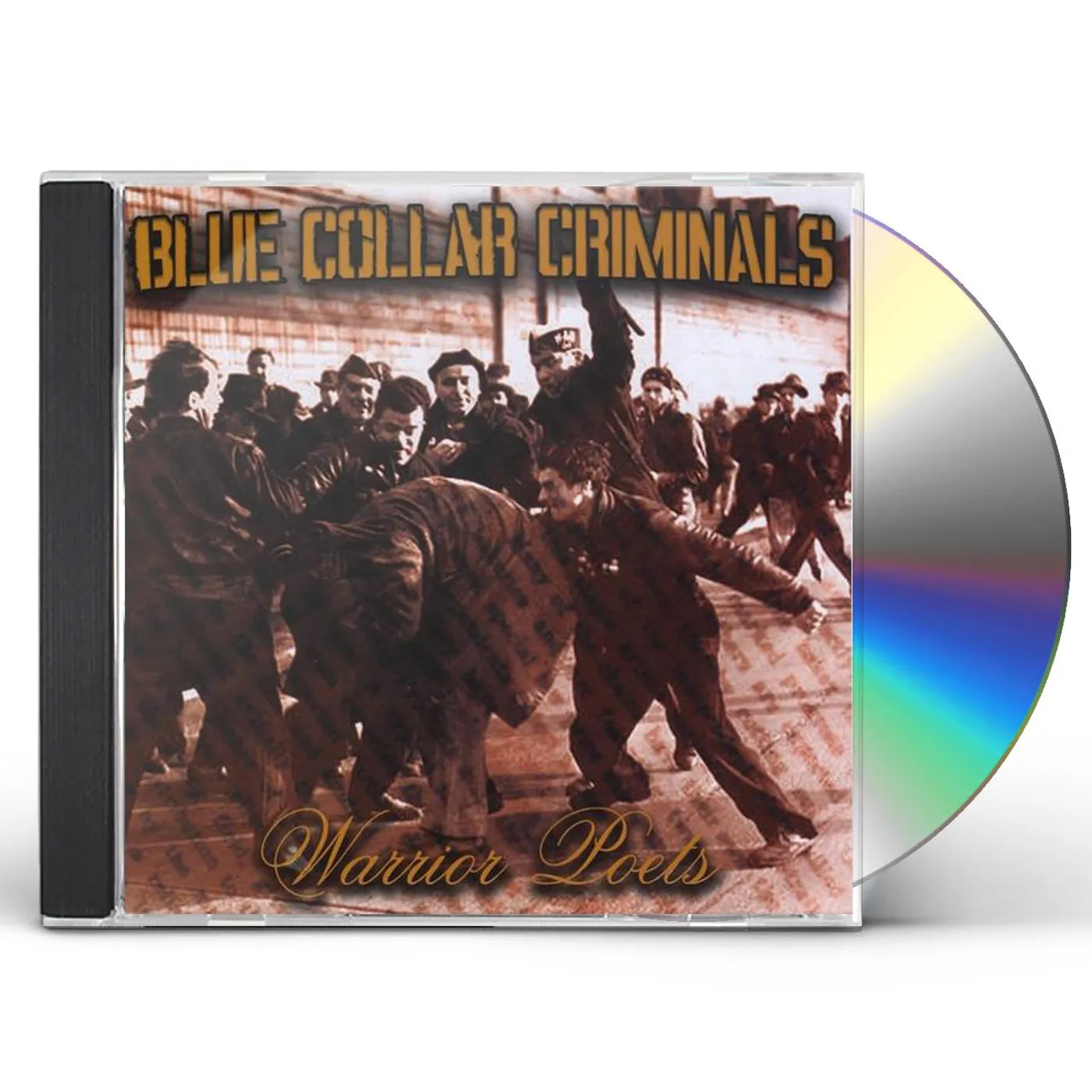 Blue Collar Criminals WARRIOR POETS CD