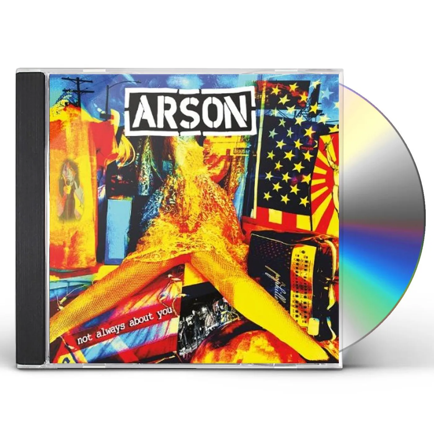 Arson NOT ALWAYS ABOUT YOU CD
