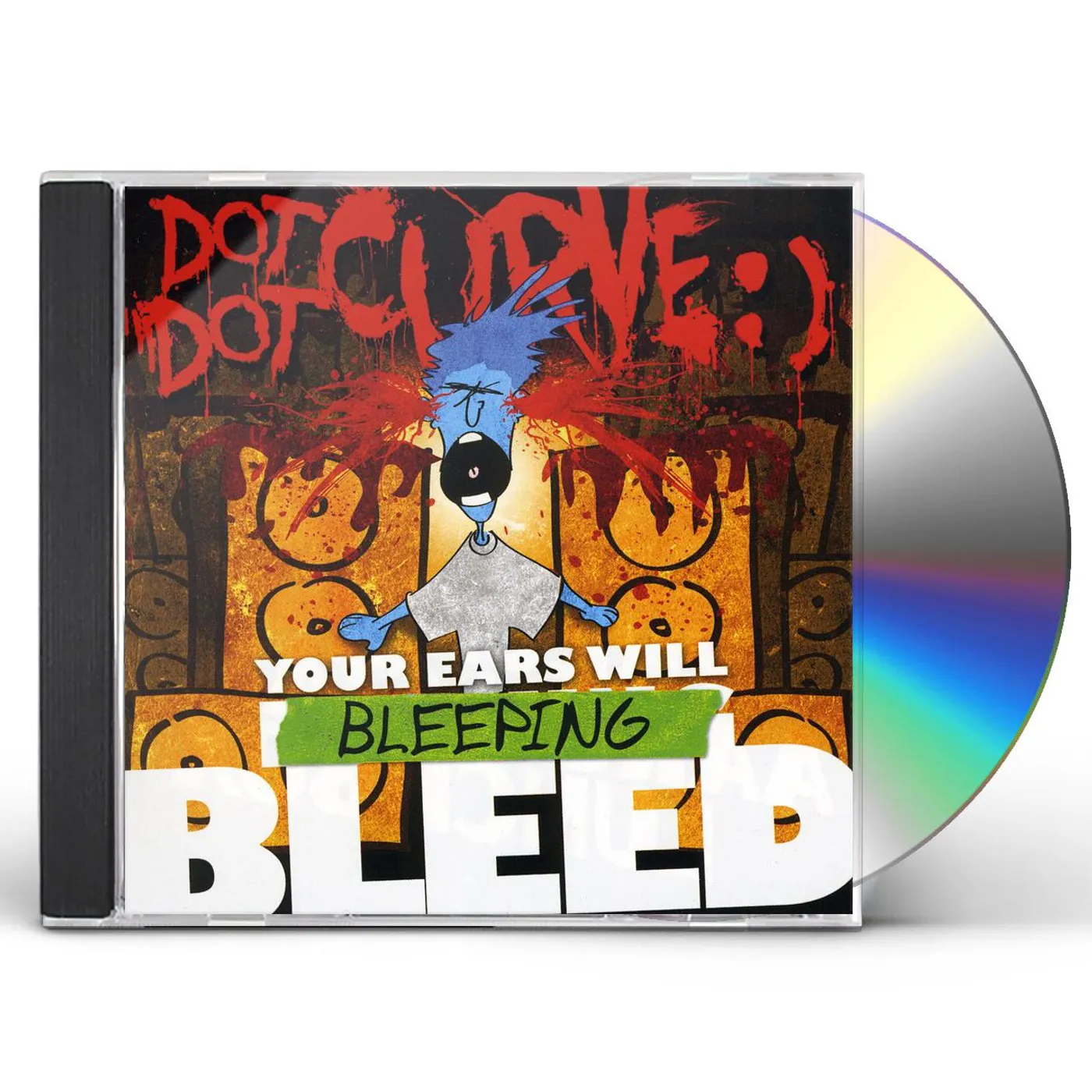 Dot Dot Curve YOUR EARS WILL BLEEPING BLEED CD
