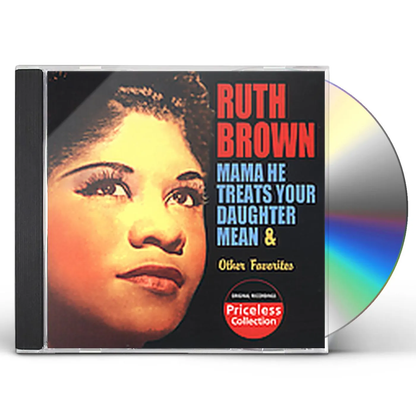 Ruth Brown MAMA HE TREATS YOUR DAUGHTER MEAN & OTHER CD