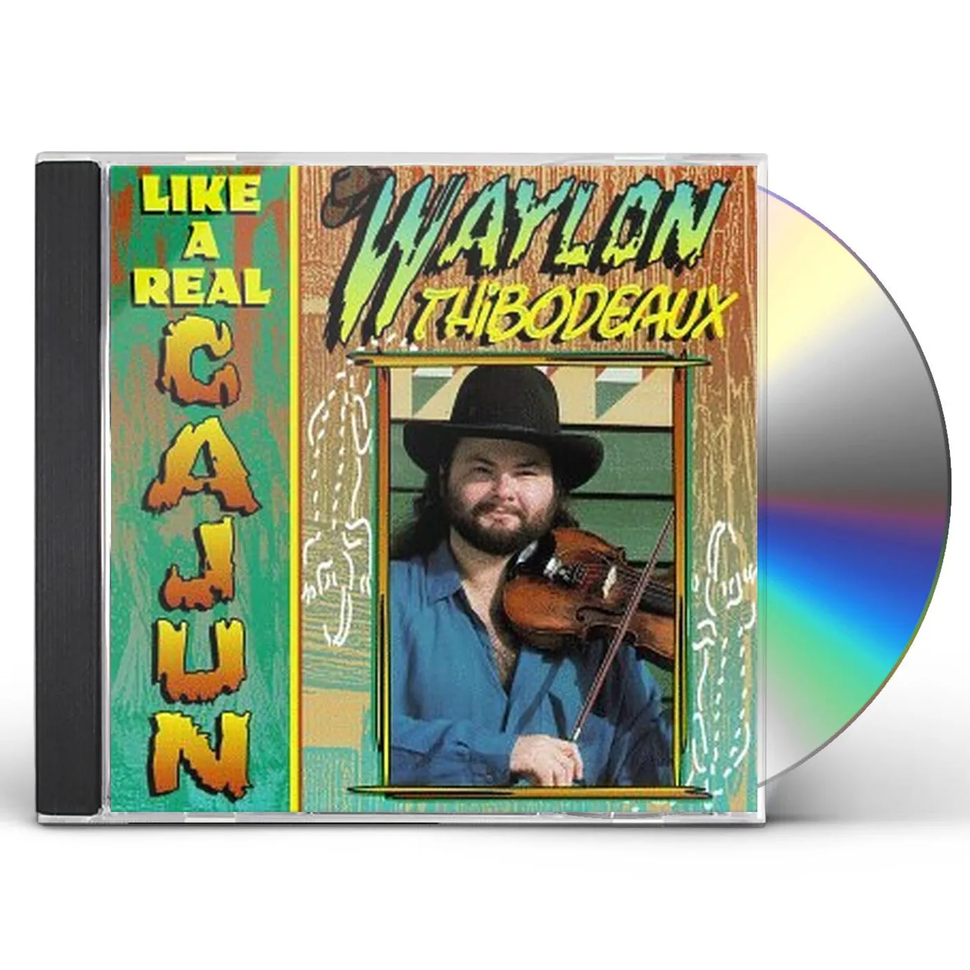 Waylon Thibodeaux LIKE A REAL CAJUN CD
