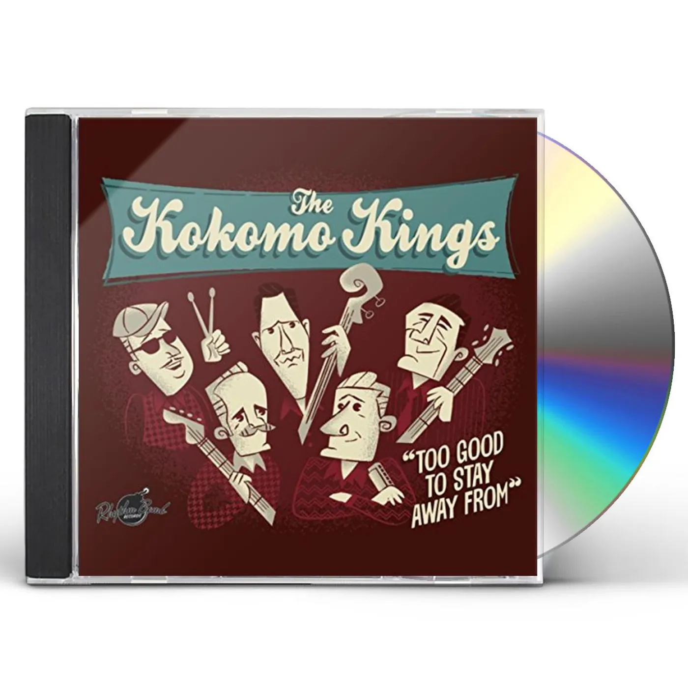 The Kokomo Kings TO GOOD TO STAY AWAY FROM CD
