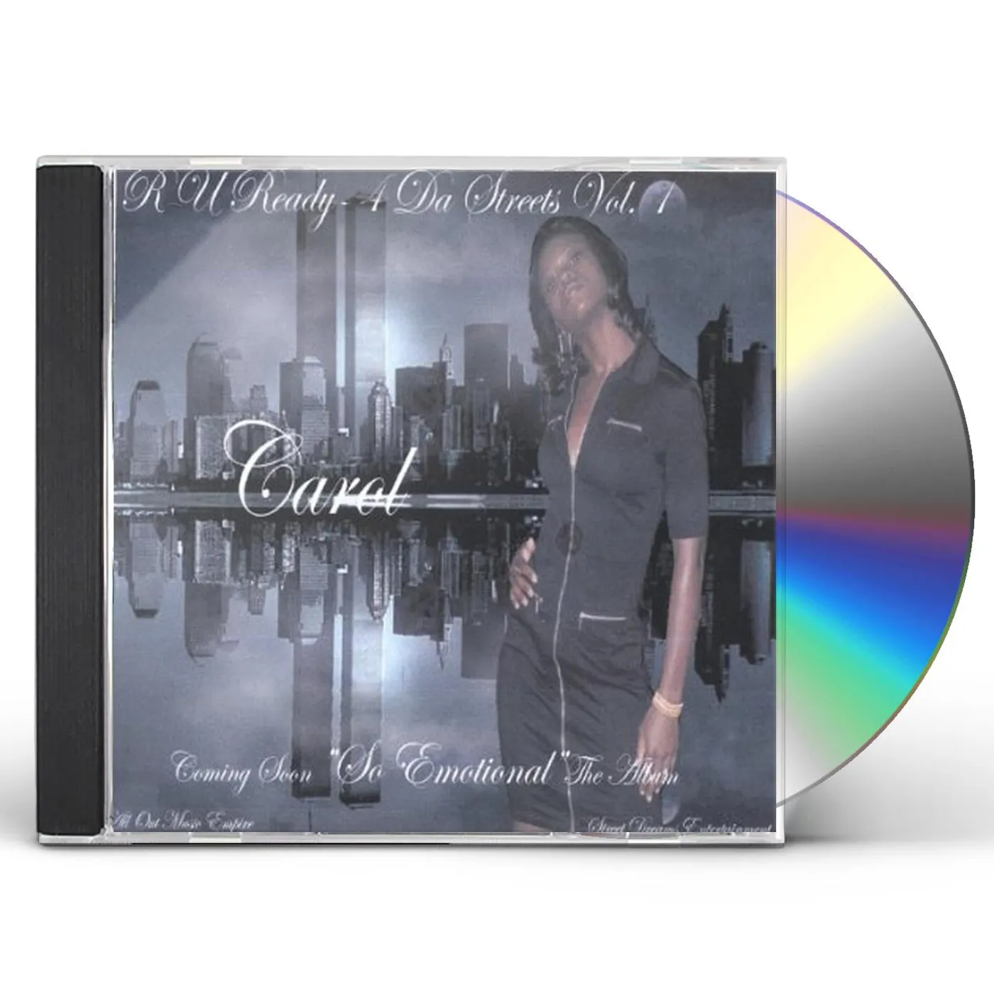 CAROL R U READY 4 DA STREETS 1 CD