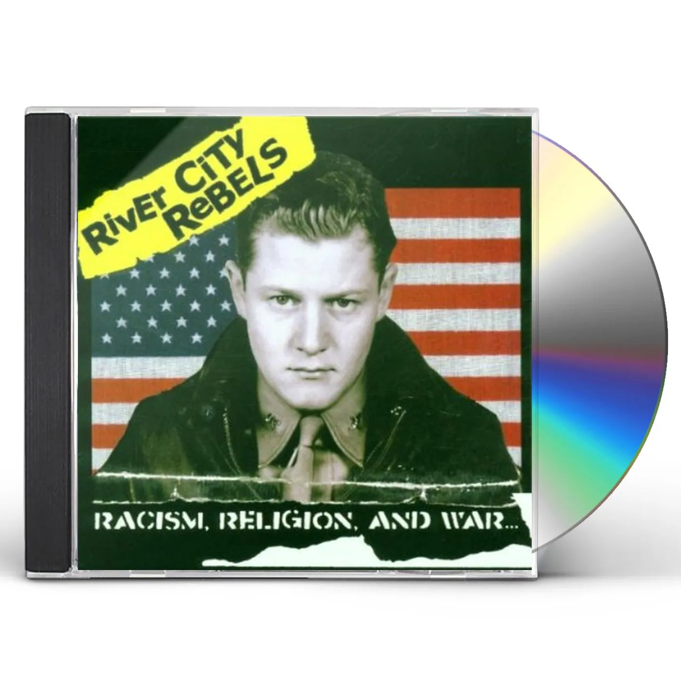 River City Rebels RACISM, RELIGION & WAR CD