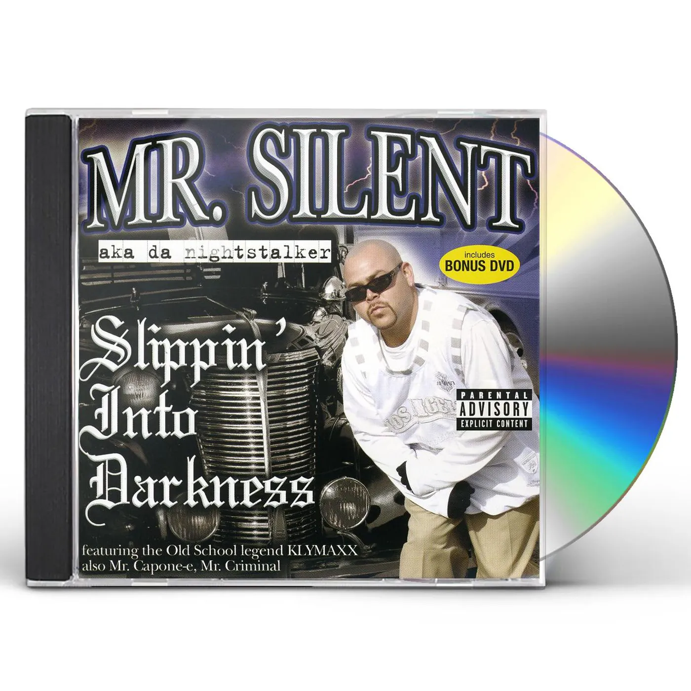 Mr. Silent SLIPPIN INTO DARKNESS CD