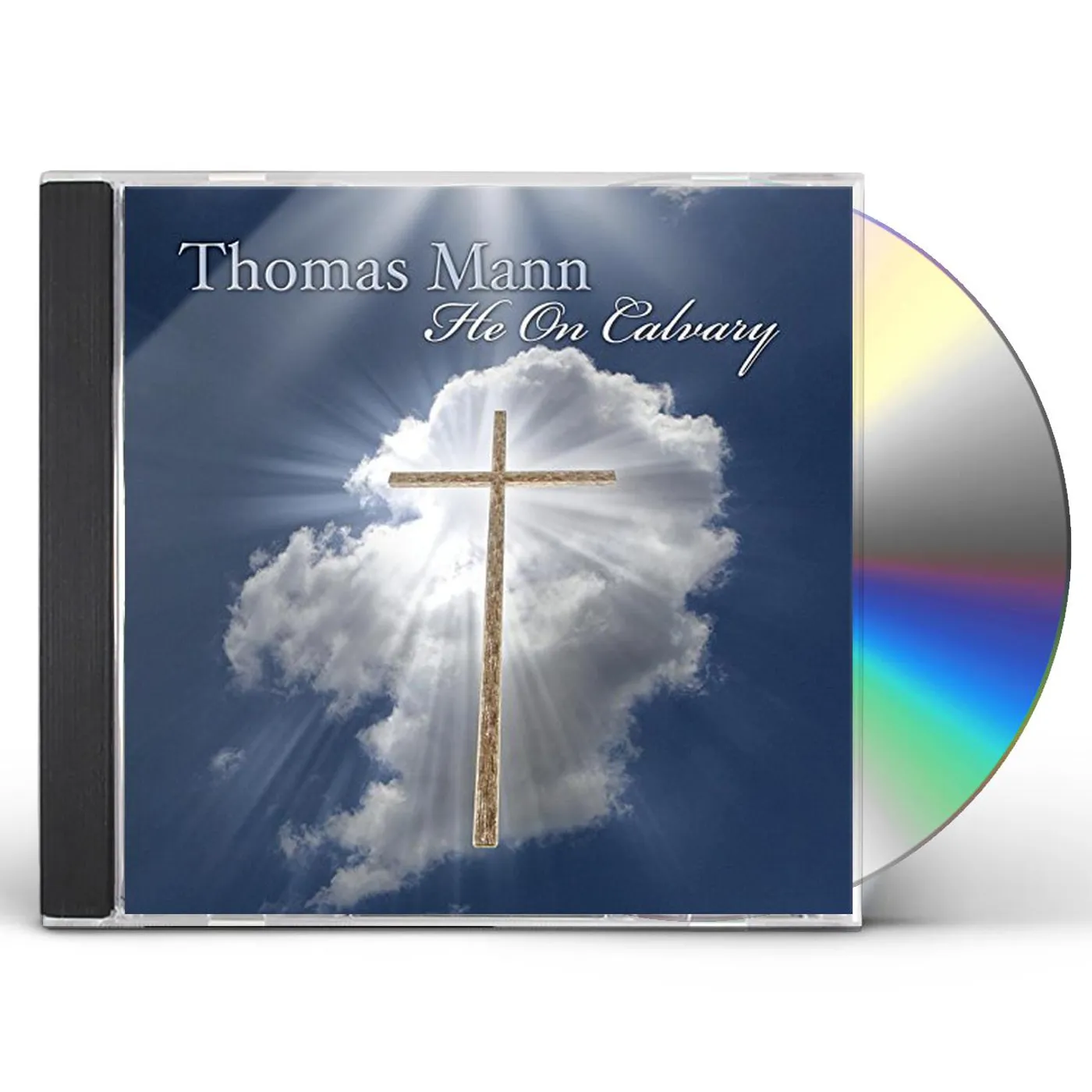 Thomas Mann HE ON CALVARY CD