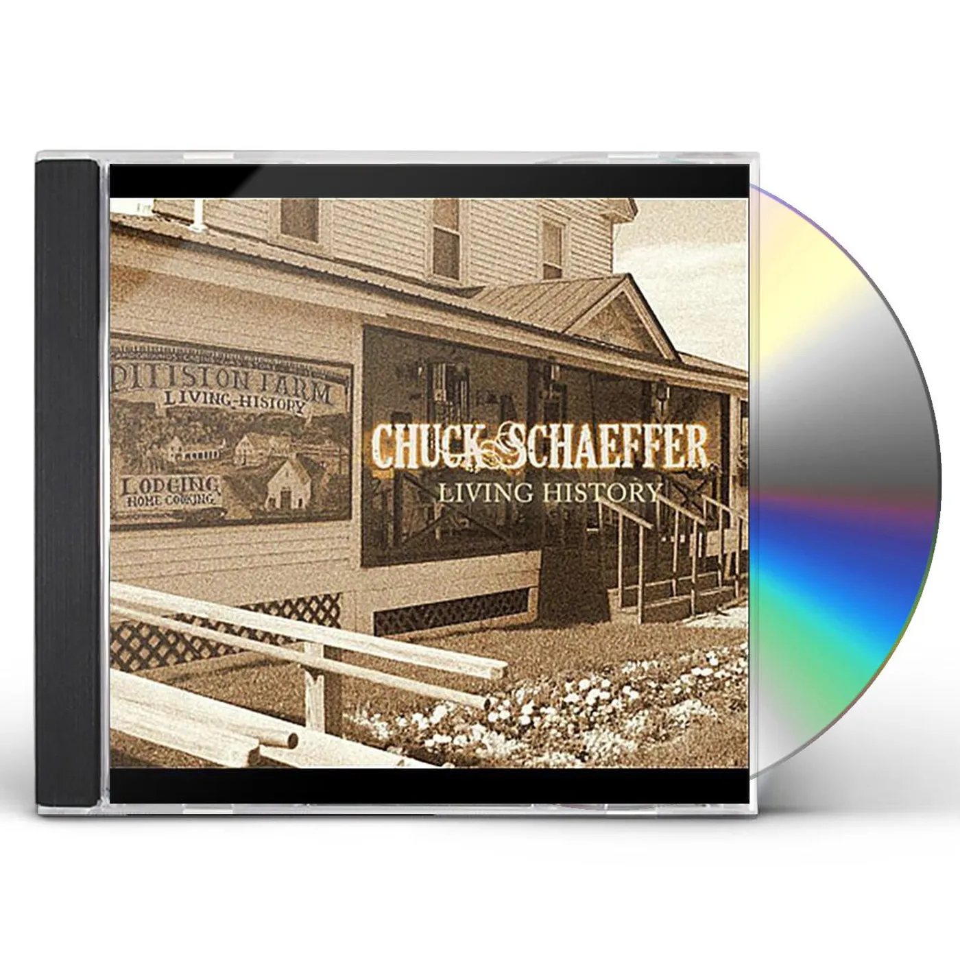 Chuck Schaeffer LIVING HISTORY CD