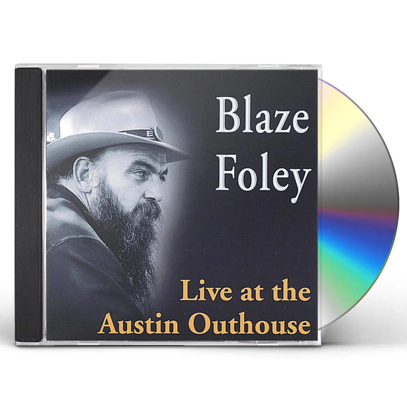 Blaze Foley LIVE AT THE AUSTIN OUTHOUSE CD