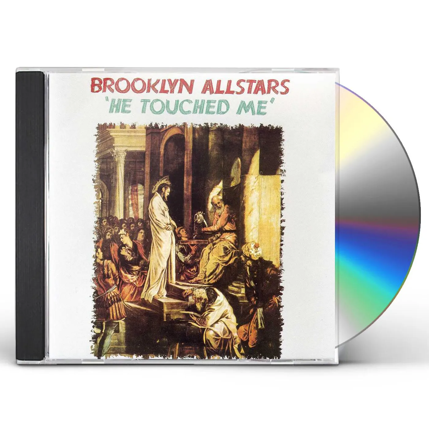 Brooklyn Allstars HE TOUCHED ME CD