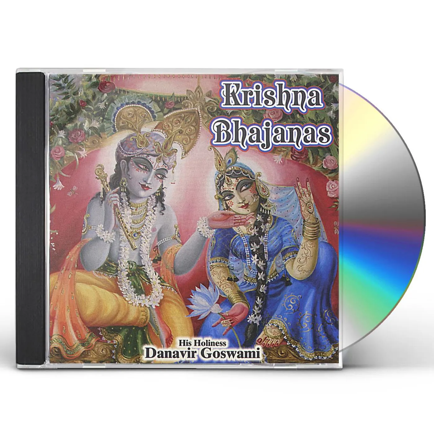 Danavir Goswami KRISHNA BHAJANAS CD