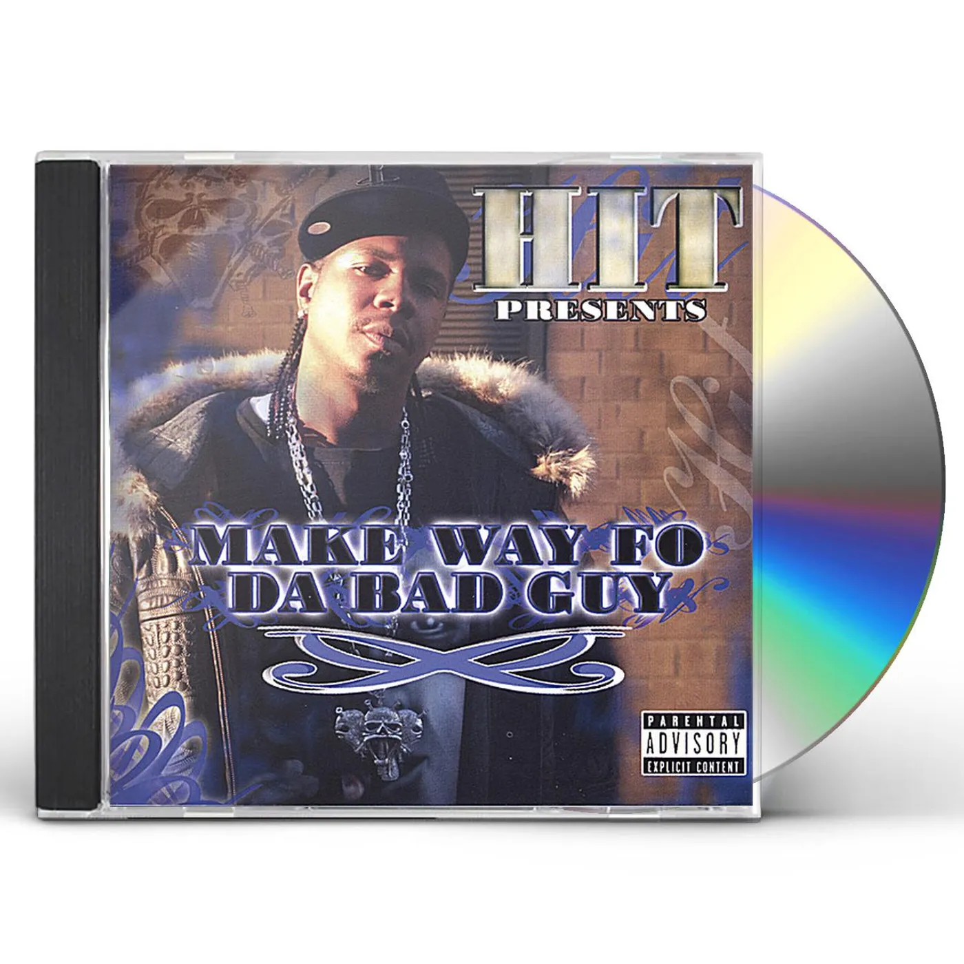 Hit MAKE WAY FO DA BAD GUY CD