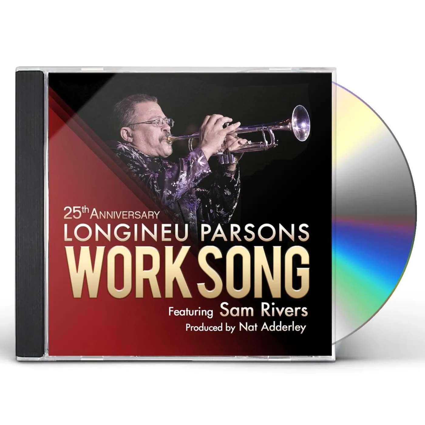 Longineu Parsons WORK SONG (25TH ANNIVERSARY) CD