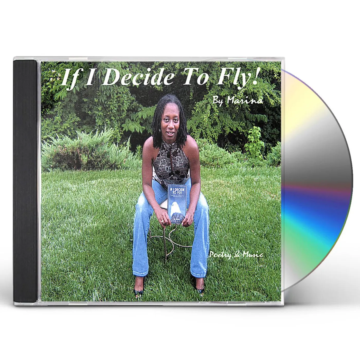 Marina The Poet IF I DECIDE TO FLY: COLLECTED POEMS OF AFFIRMATION CD