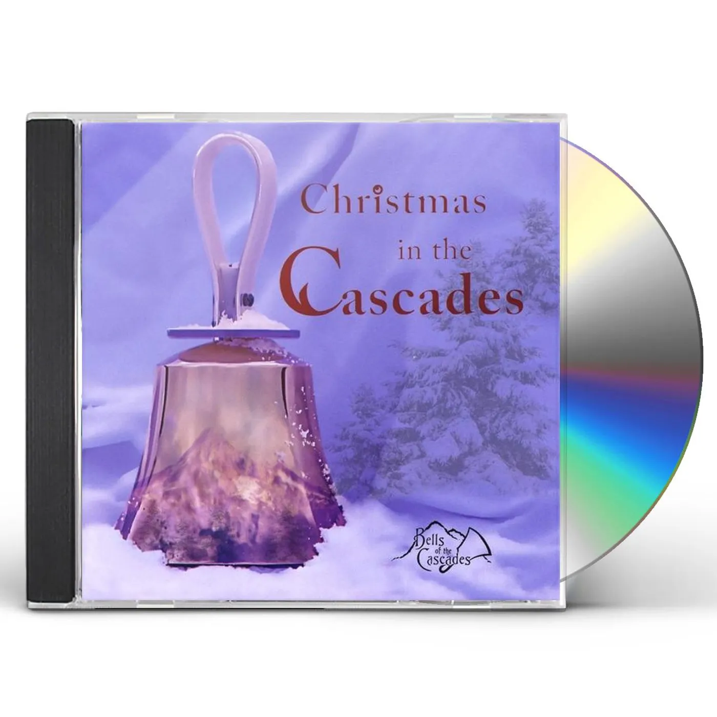 Bells of the Cascades CHRISTMAS IN THE CASCADES CD