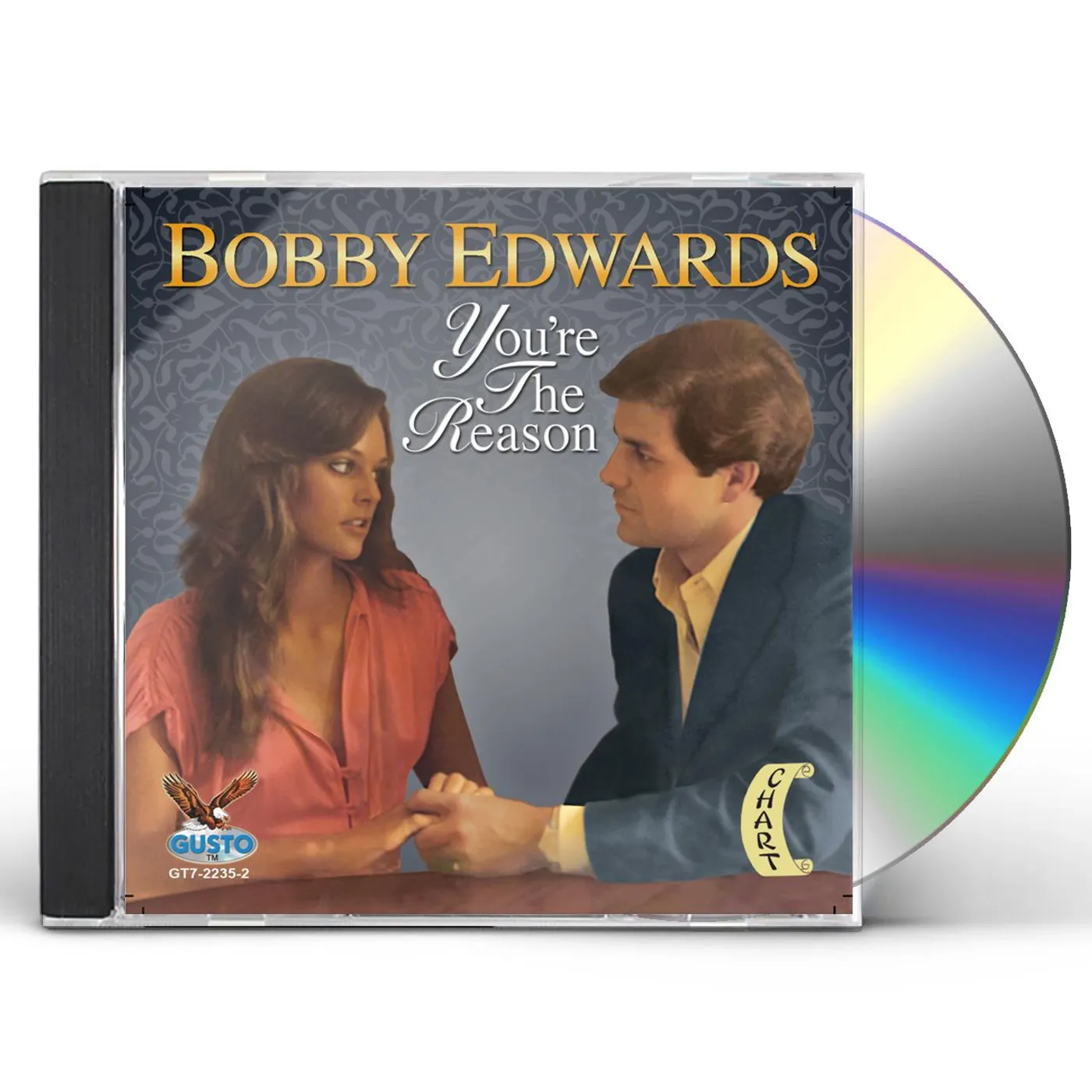 Bobby Edwards YOU'RE THE REASON CD