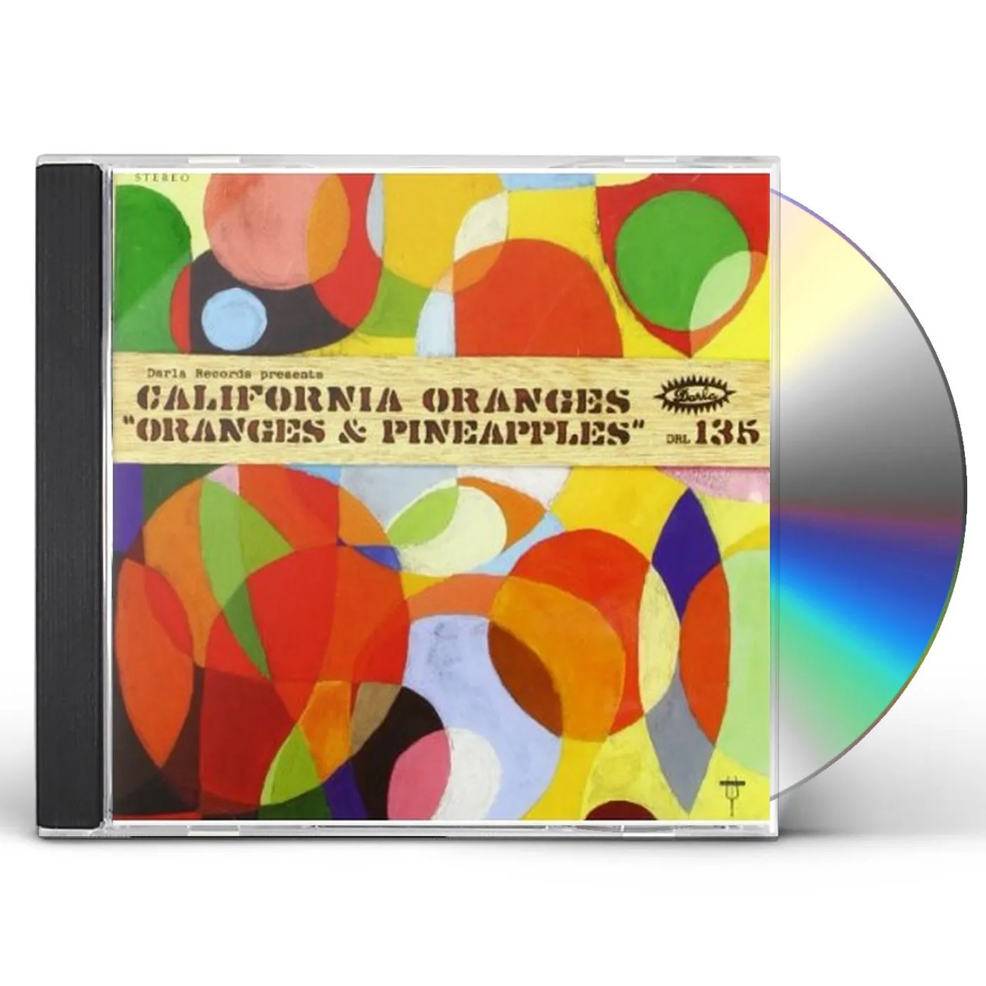 California Oranges ORANGES & PINEAPPLES CD