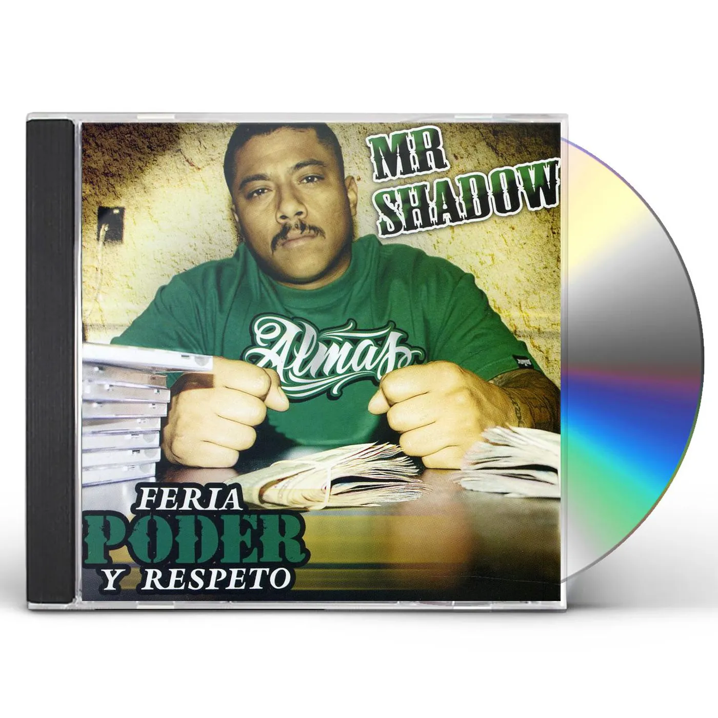 Mr. Shadow FERIA Y PODER Y RESPETO CD