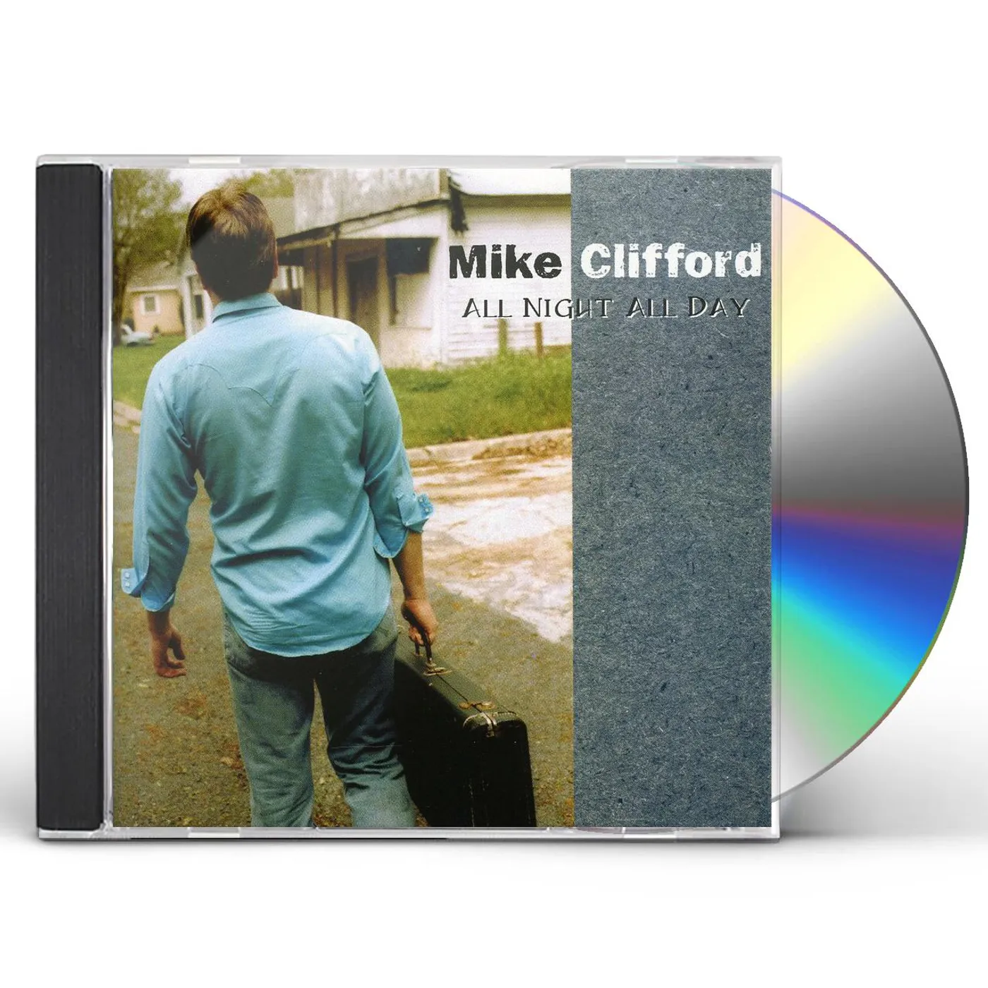 Mike Clifford ALL NIGHT ALL DAY CD