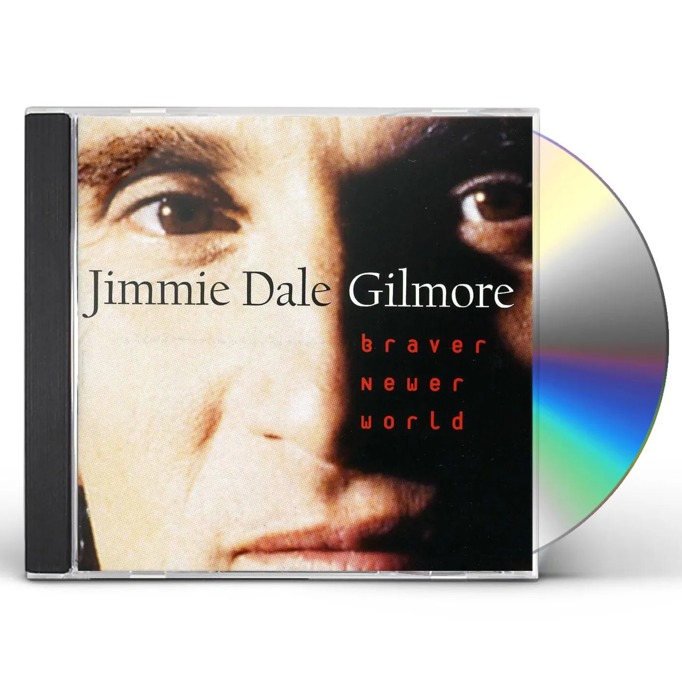 Jimmie Dale Gilmore BRAVER NEWER WORLD CD