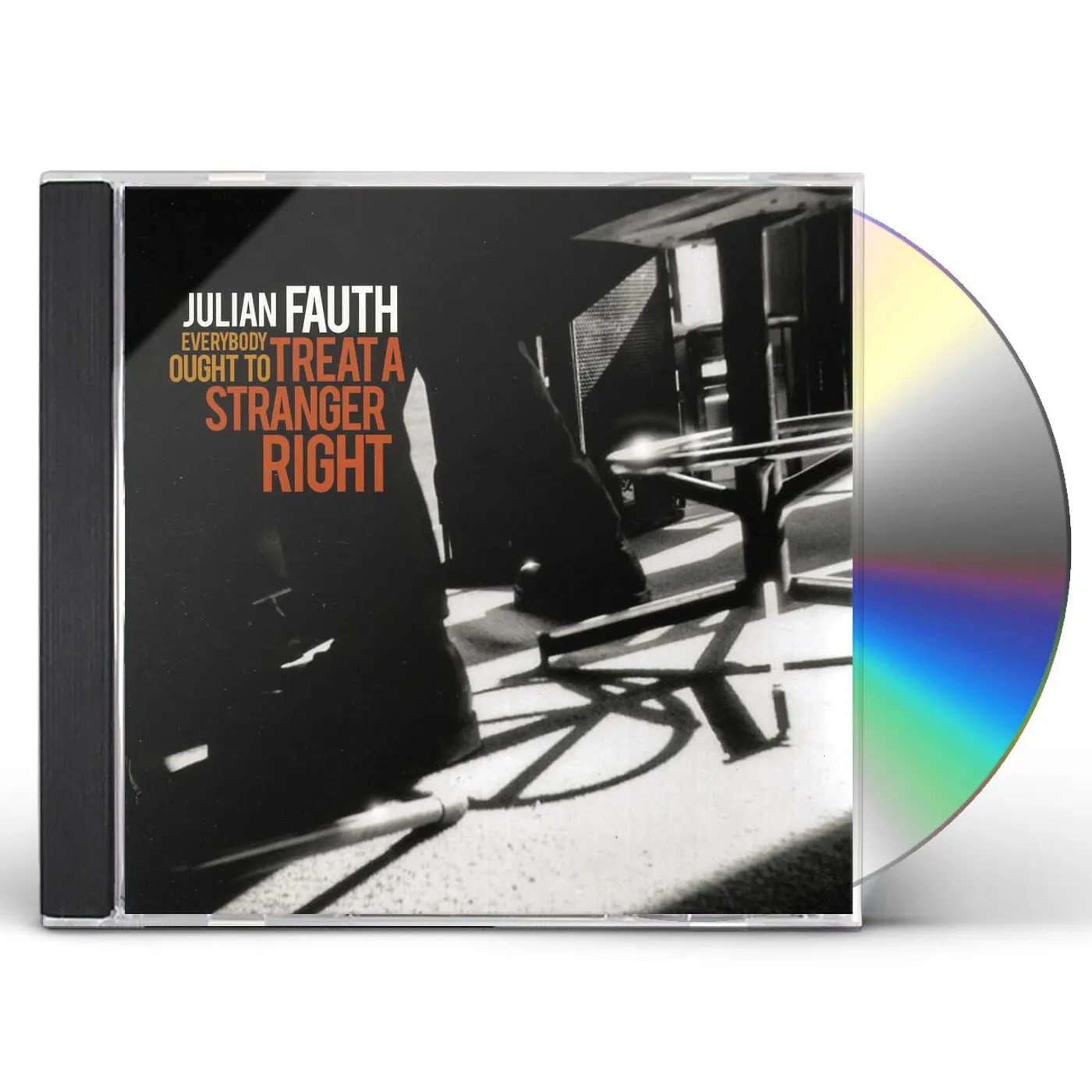Julian Fauth EVERYBODY OUGHT TO TREAT STRANGER RIGHT CD