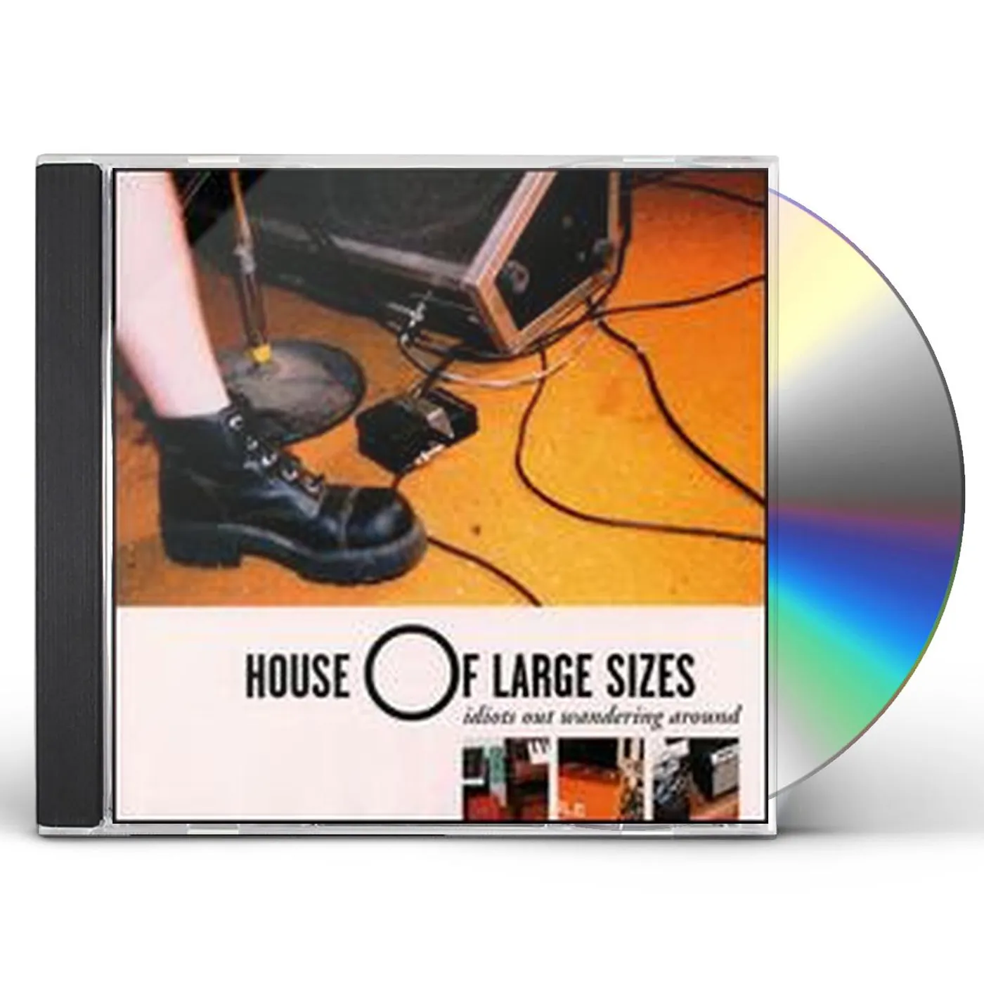 House of Large Sizes IDIOTS OUT WANDERING AROUND CD