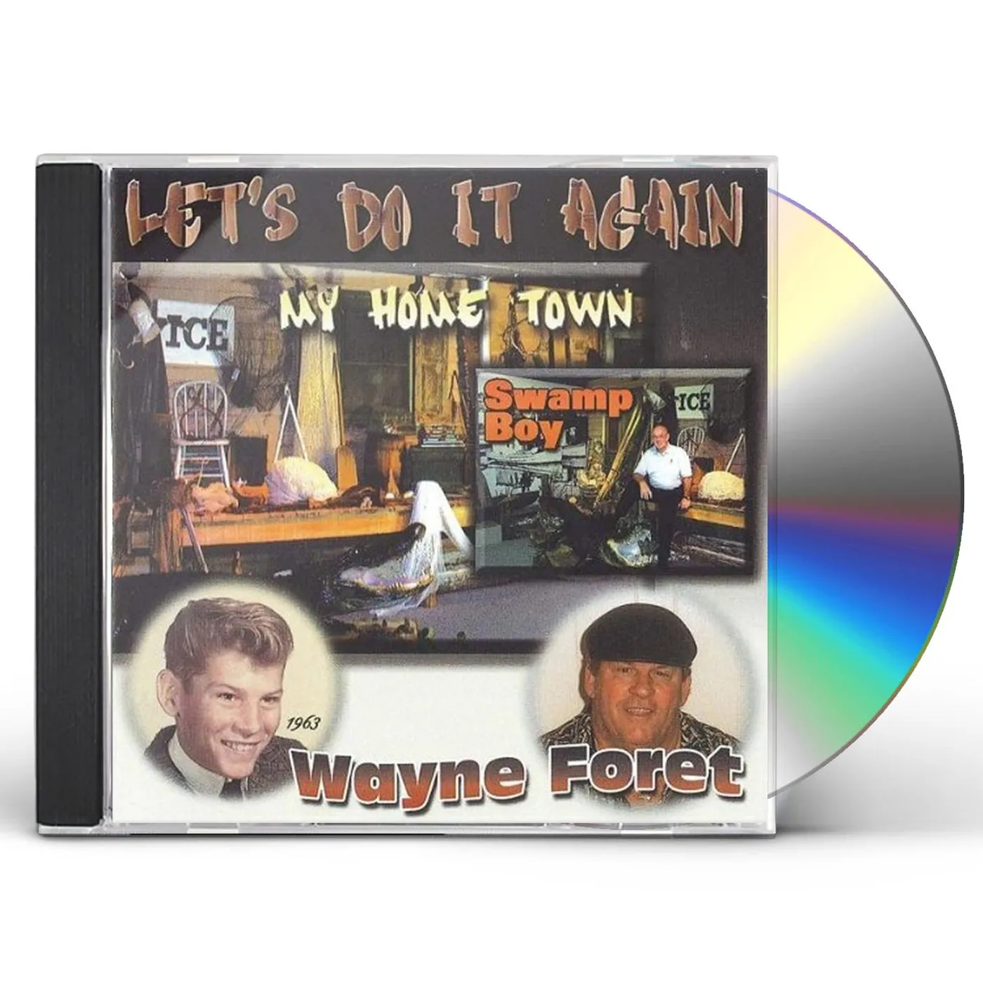 Wayne Foret LET'S DO IT AGAIN CD