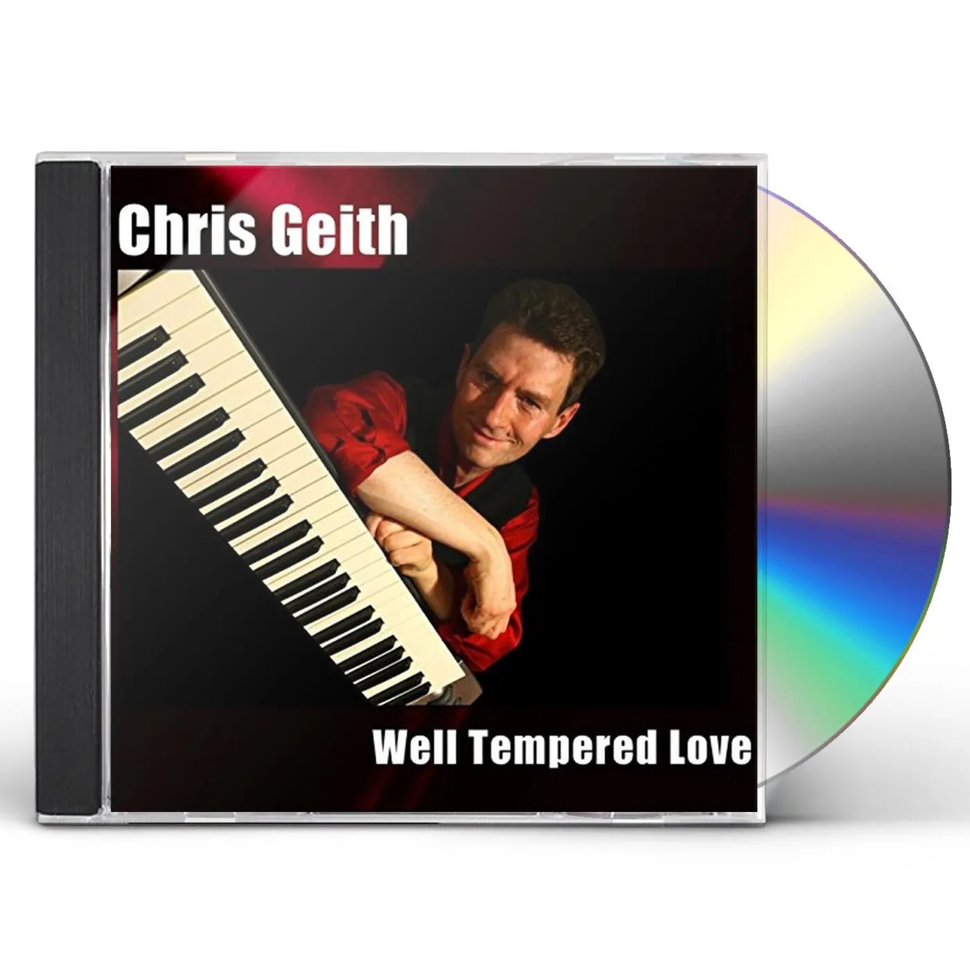 Chris Geith Group WELL TEMPERED LOVE CD
