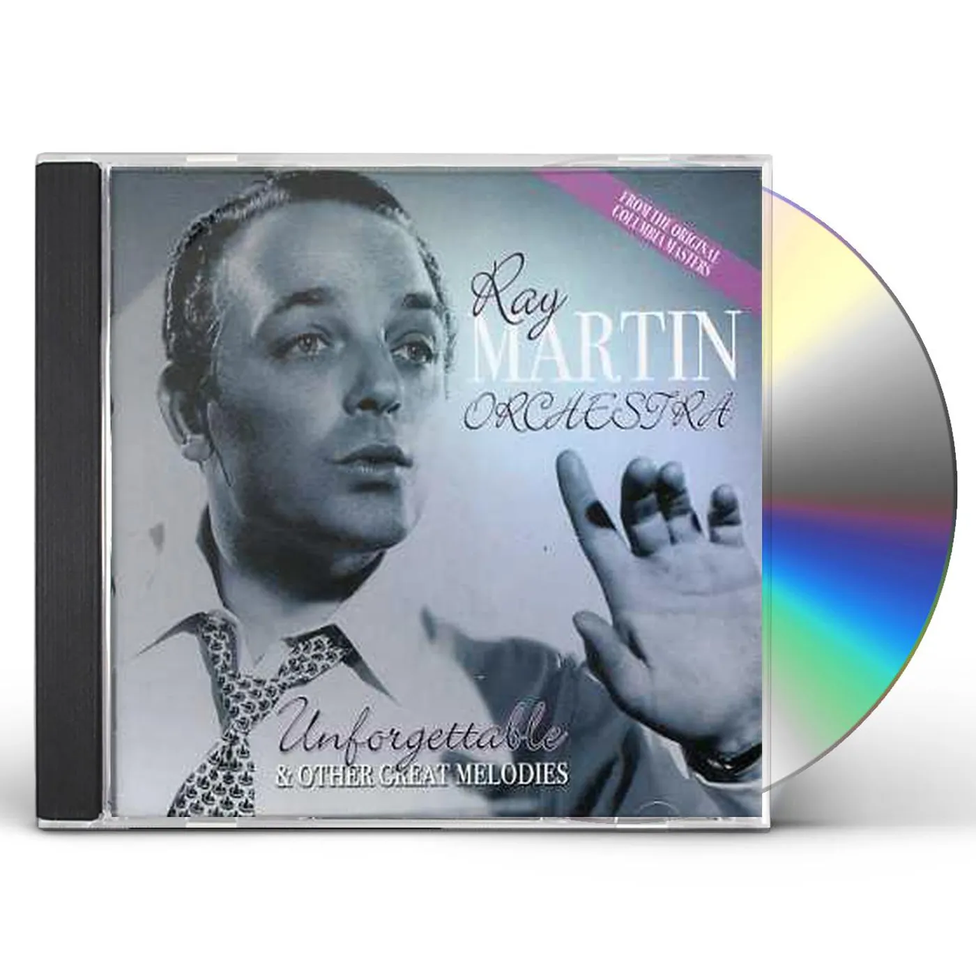 Ray Martin UNFORGETTABLE & OTHER GREAT MELODIES CD