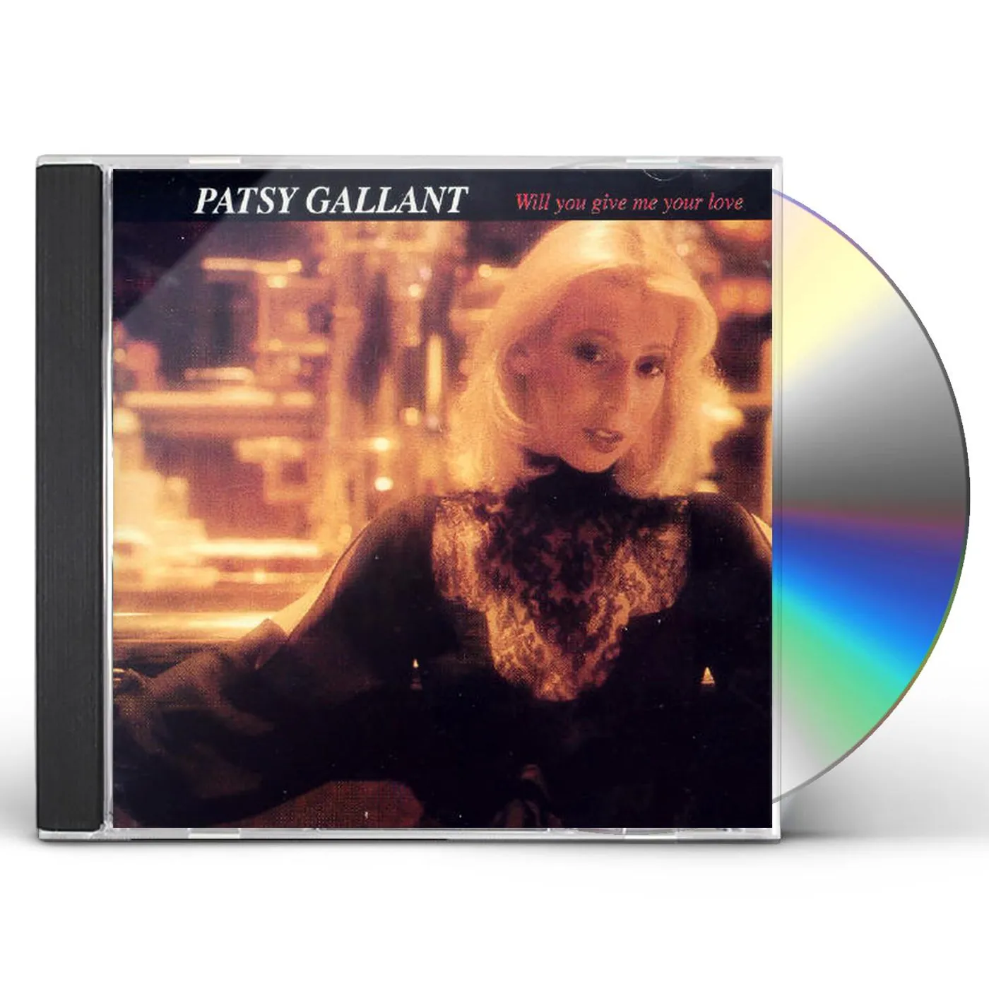 Patsy Gallant WILL YOU GIVE ME YOUR LOVE CD