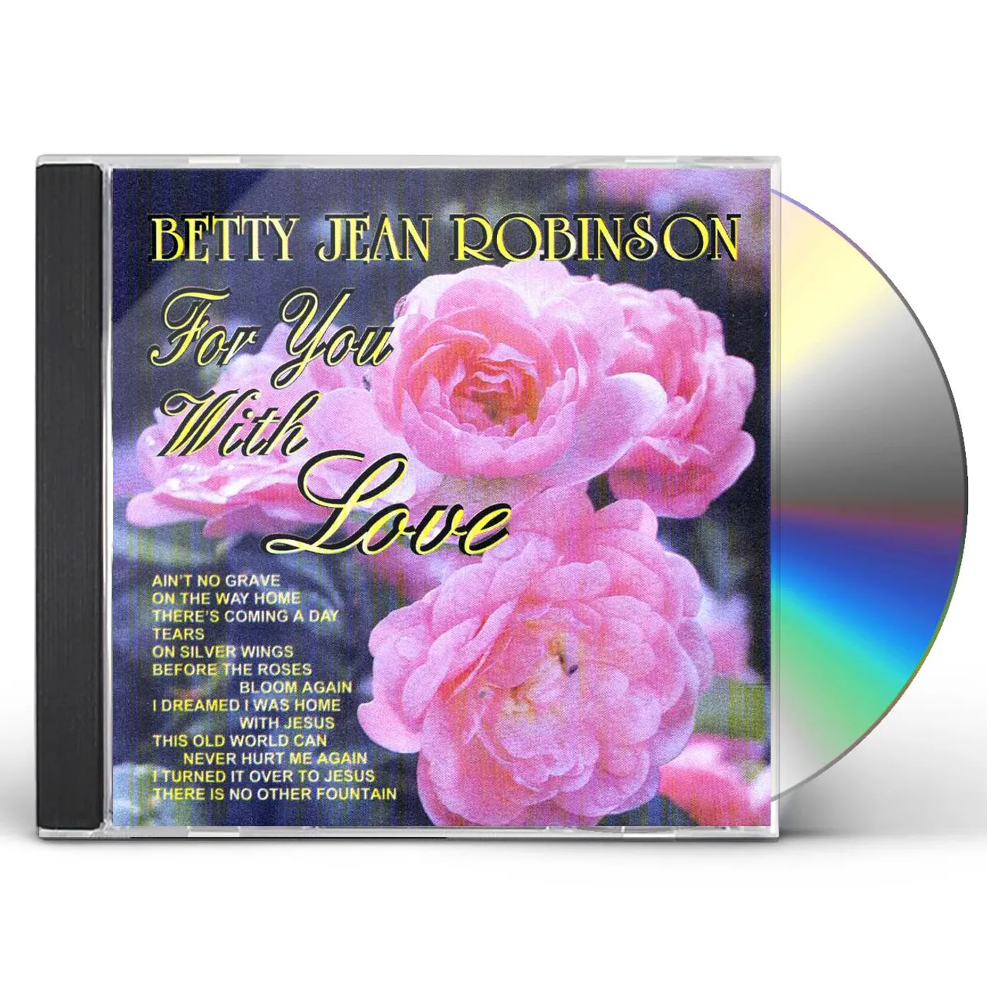 Betty Jean Robinson FOR YOU WITH LOVE CD