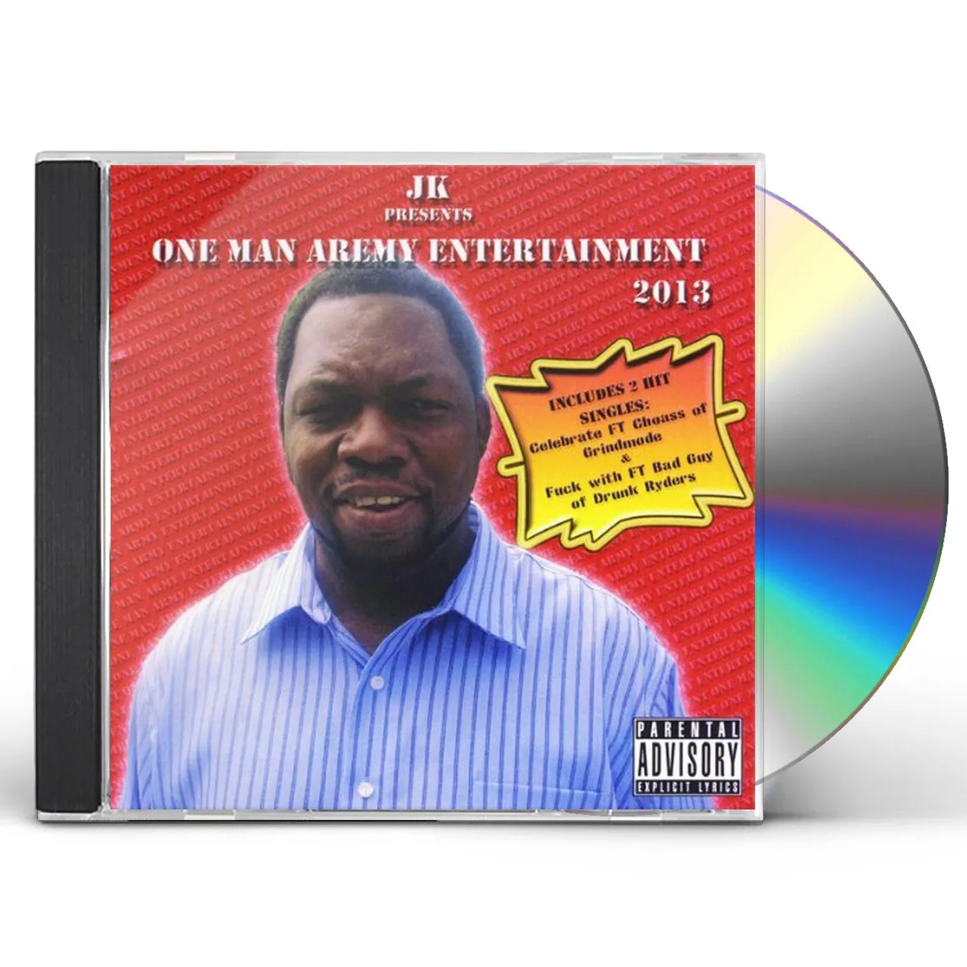 JK PRESENTS ONE MAN ARMY ENTERTAINMENT 2013 CD