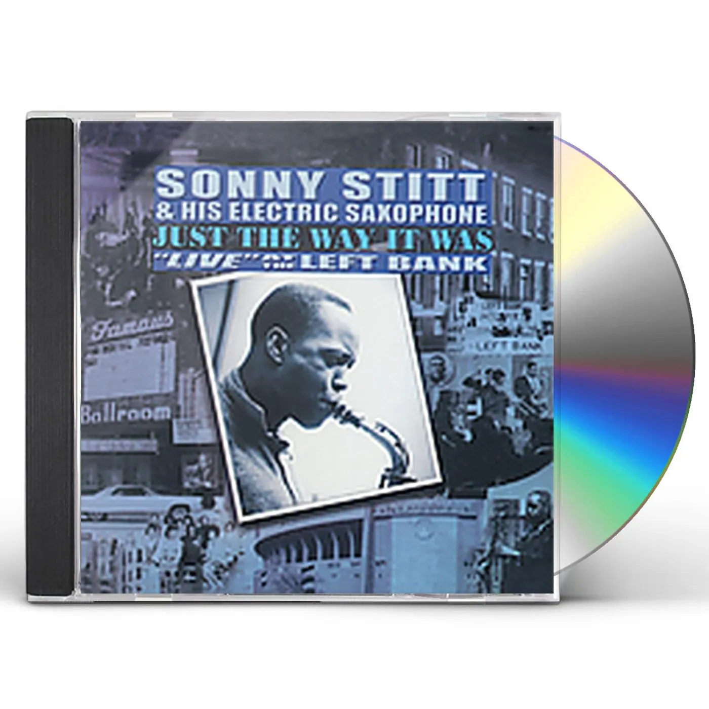 Sonny Stitt JUST THE WAY IT REALLY WAS: LIVE AT THE LEFT BANK CD