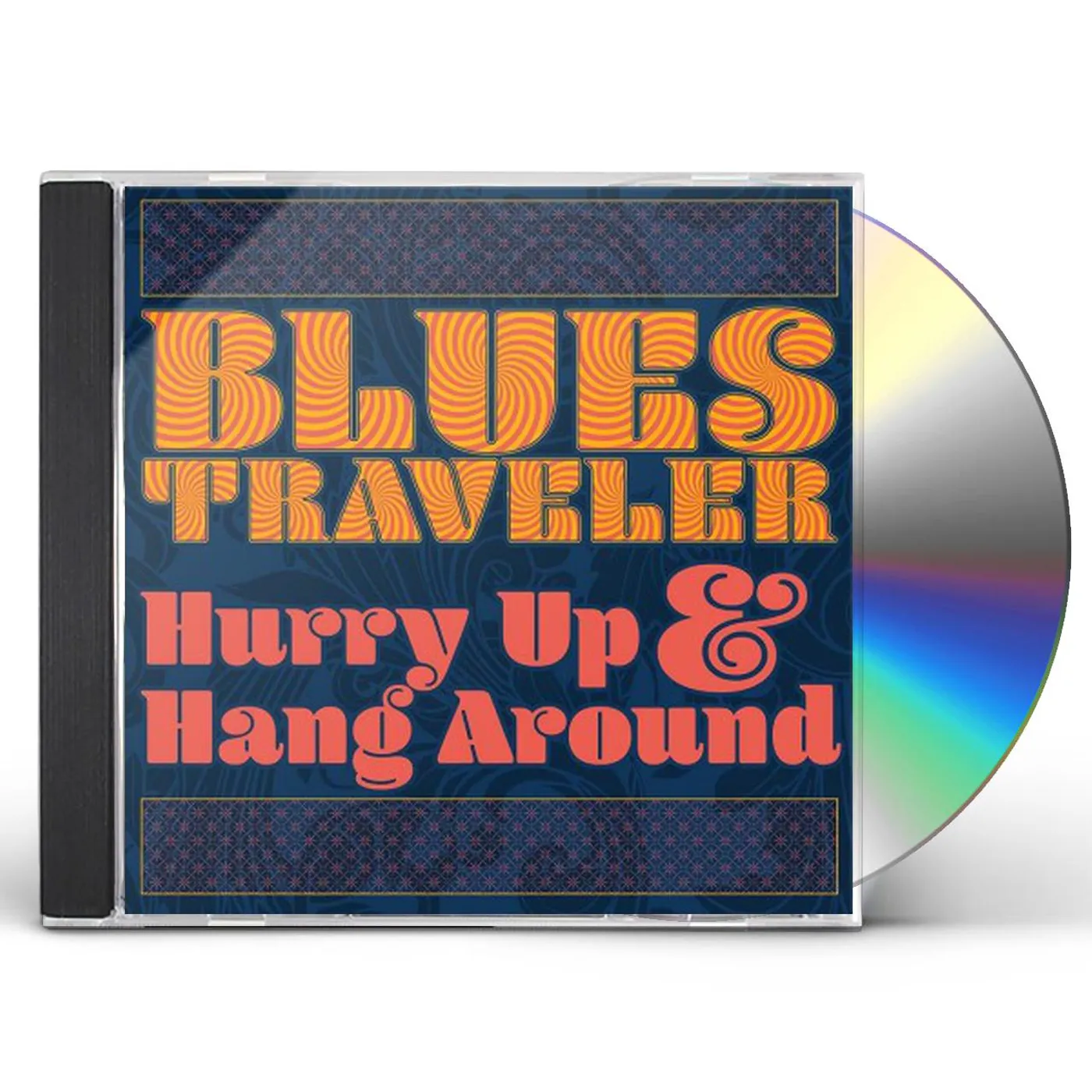 Blues Traveler Hurry Up & Hang Around CD