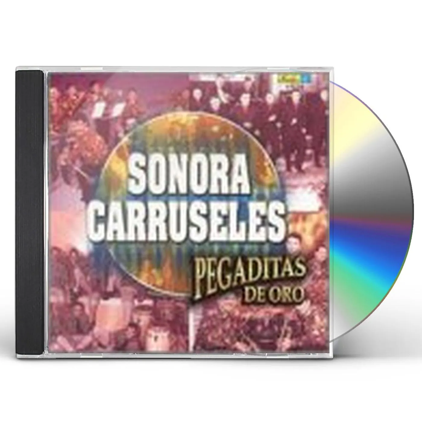 Sonora Carruseles PEGADITAS DE ORO CD