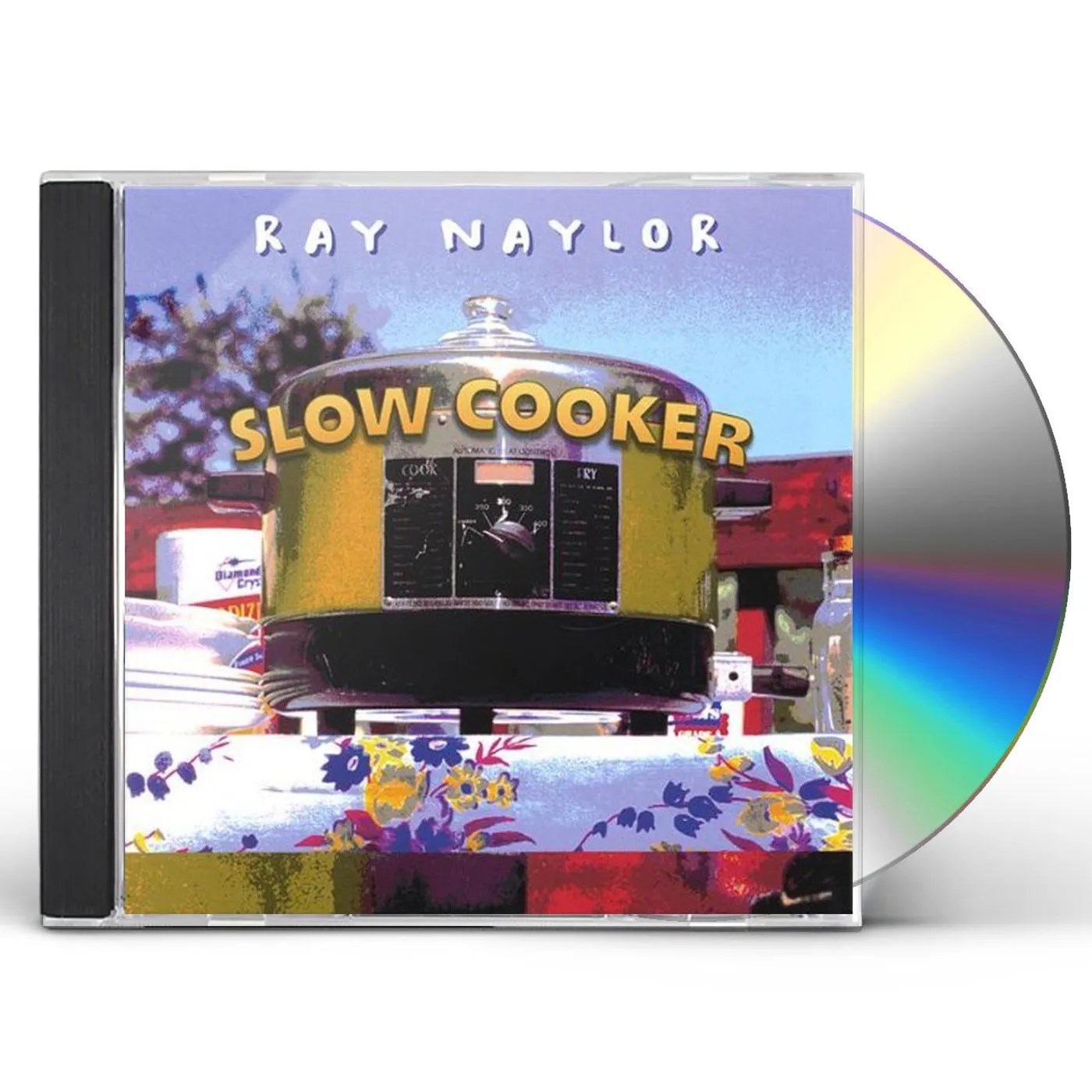 Ray Naylor SLOW COOKER CD