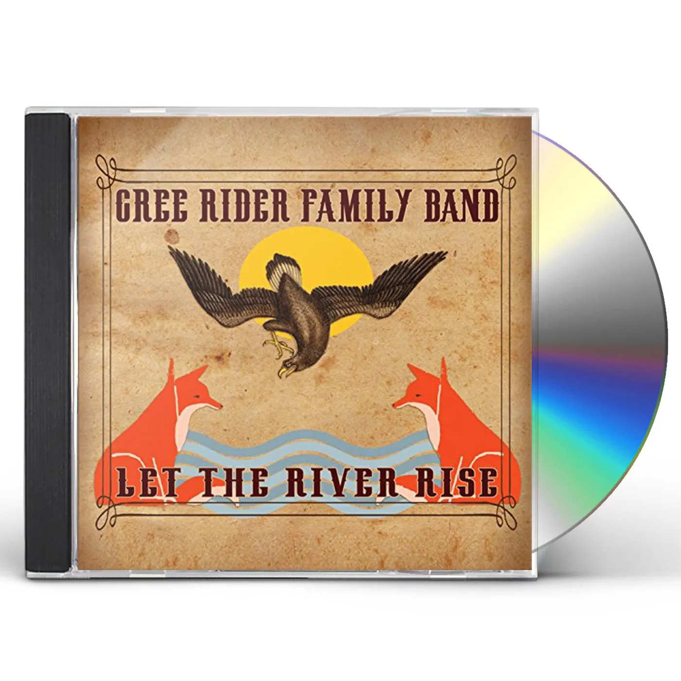 Cree Rider Family Band LET THE RIVER RISE CD