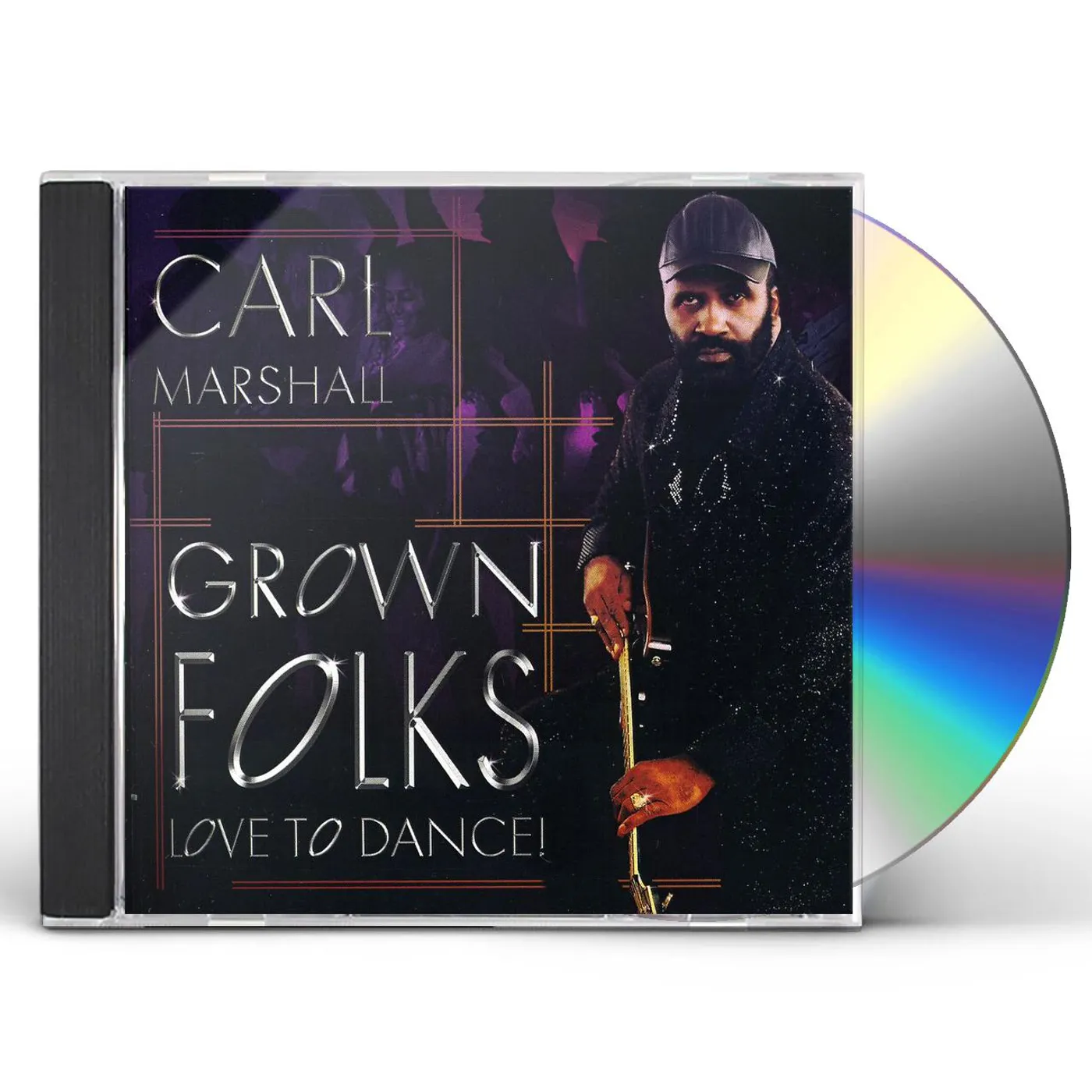 Carl Marshall GROWN FOLKS LOVE TO DANCE CD