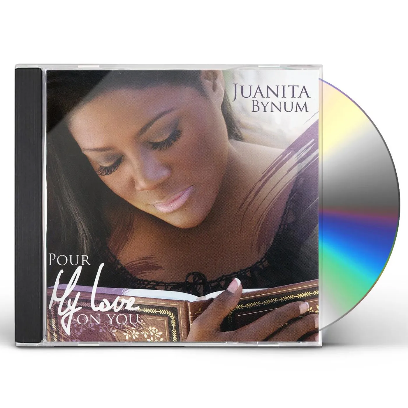 Juanita Bynum POUR MY LOVE ON YOU CD